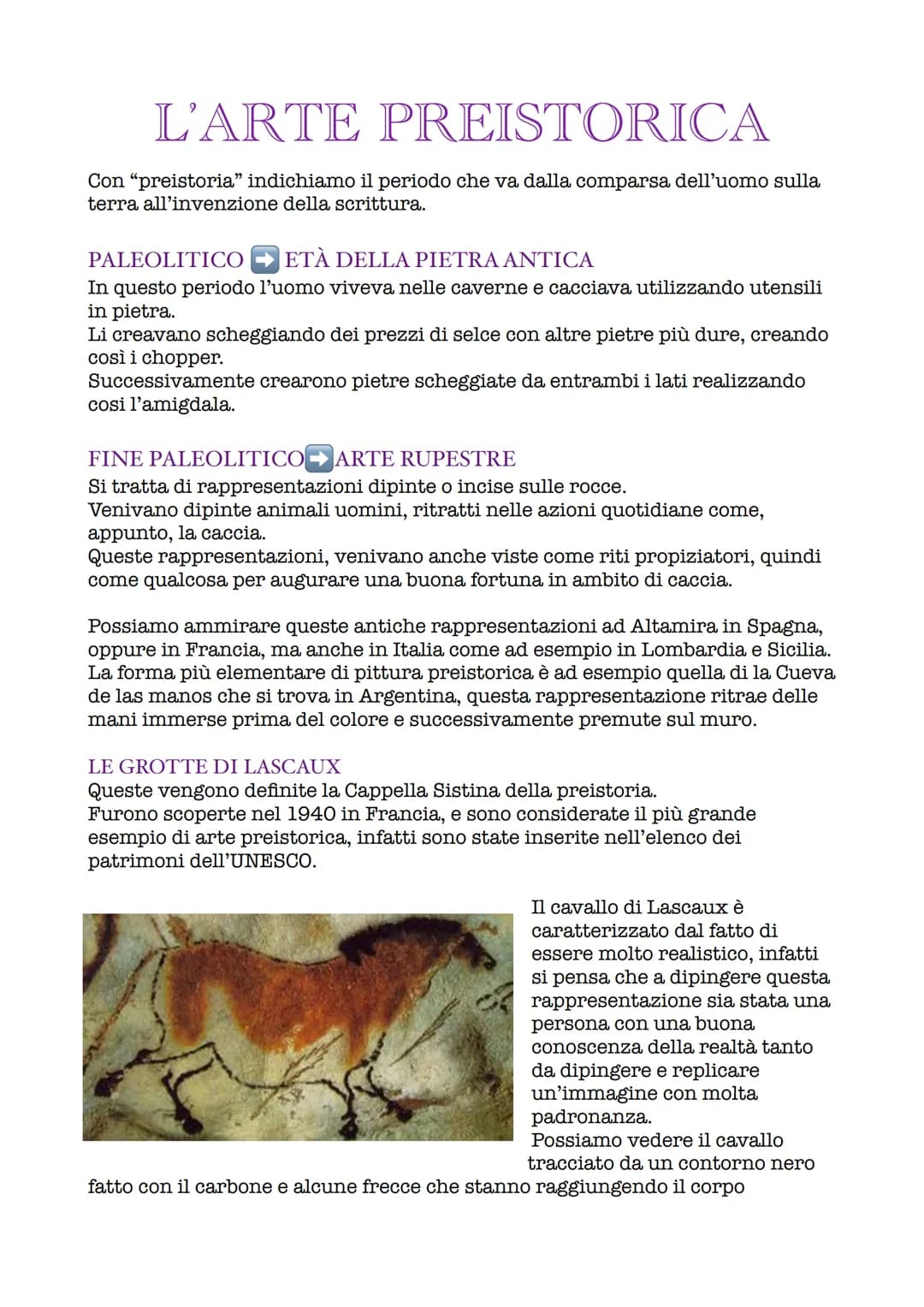 # L'ARTE PREISTORICA

Con "preistoria" indichiamo il periodo che va dalla comparsa dell'uomo sulla
terra all'invenzione della scrittura.

**