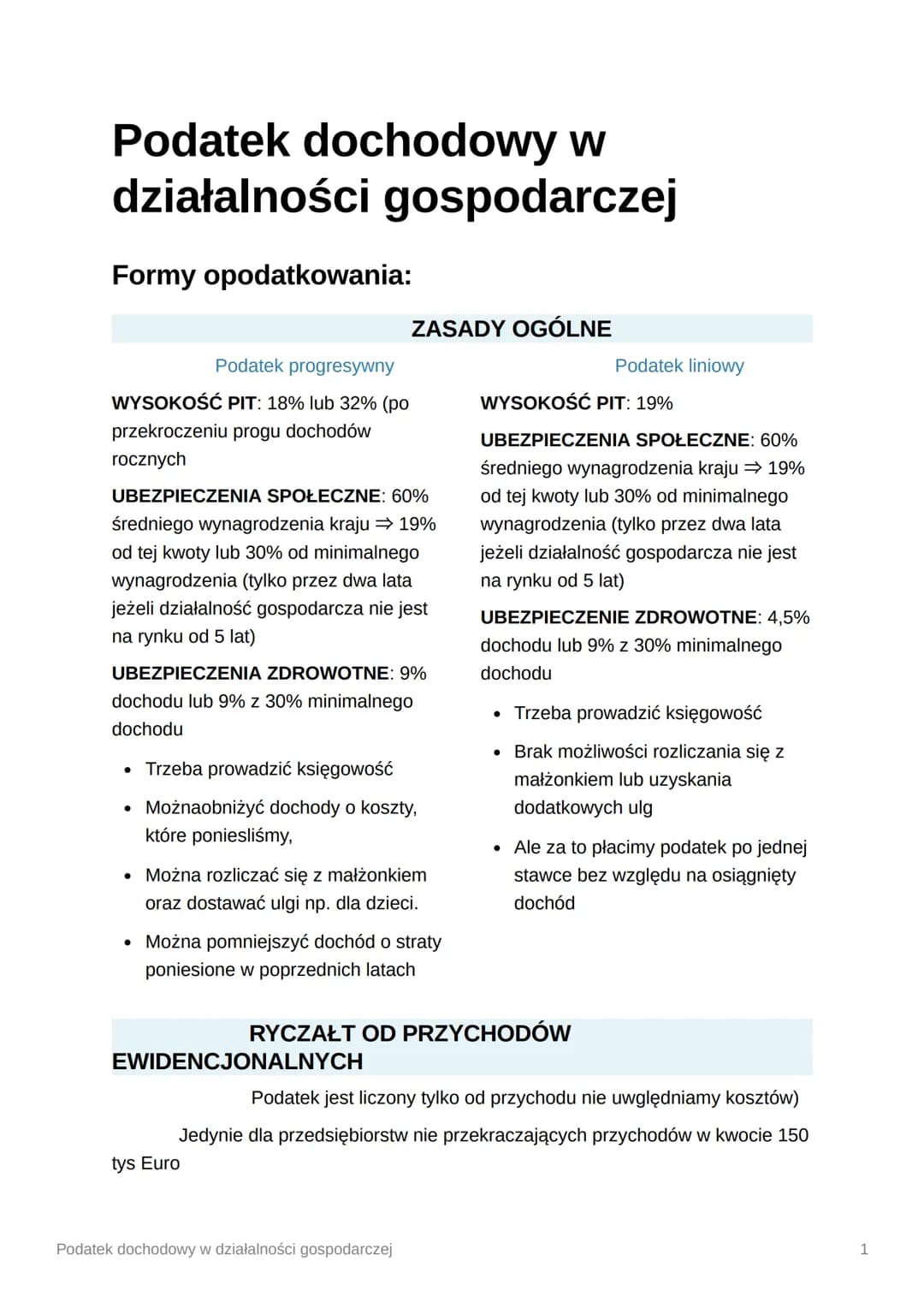 # Podatek dochodowy w
działalności gospodarczej

Formy opodatkowania:

Podatek progresywny

WYSOKOŚĆ PIT: 18% lub 32% (po
przekroczeniu prog