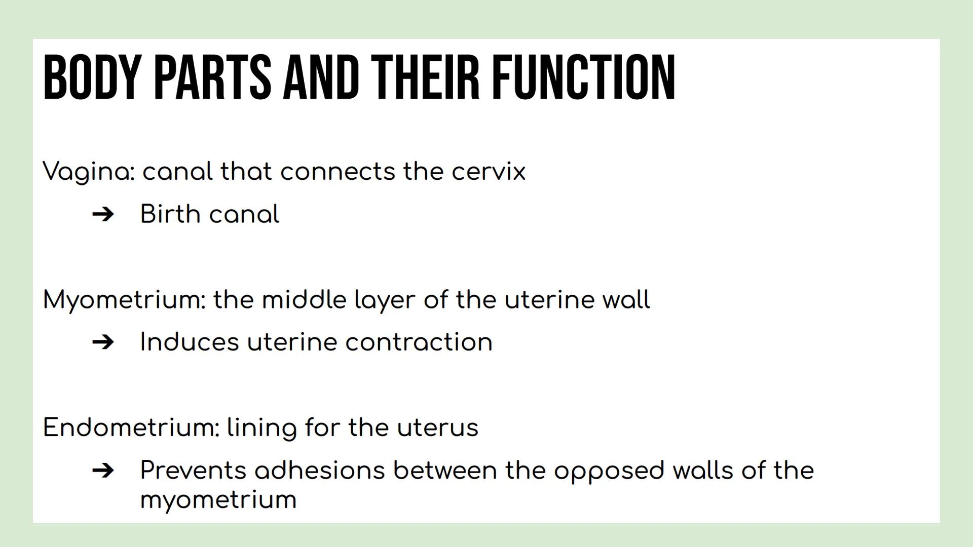 # DAY 3 NOTES: FEMALE ANATOMY
# REMINDERS
Reproductive System: group of tissues, glands and organs that work
together to produce an offsp