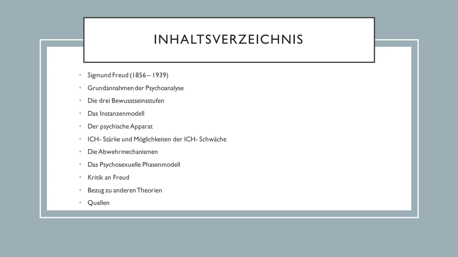 # SIGMUND FREUD
„Freuds psychosexueller Entwicklungsansatz“ # INHALTSVERZEICHNIS
* Sigmund Freud (1856-1939)
* Grundannahmen der Psych