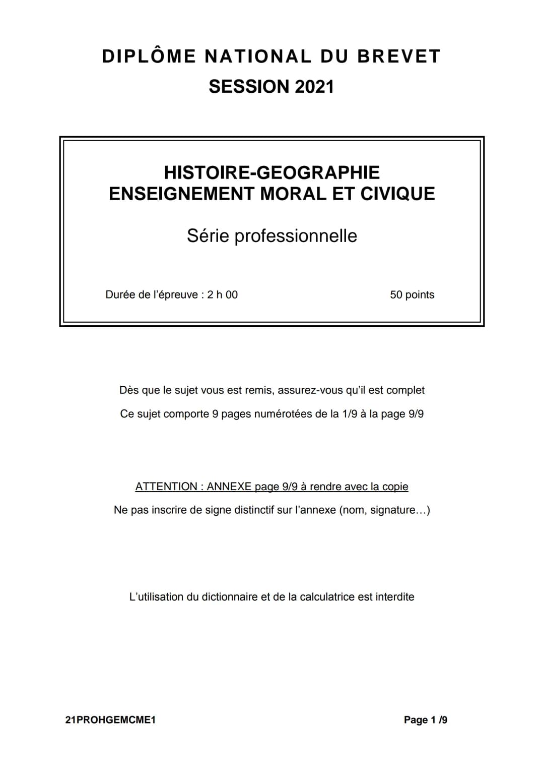 # DIPLÔME NATIONAL DU BREVET
SESSION 2021
# HISTOIRE-GEOGRAPHIE
ENSEIGNEMENT MORAL ET CIVIQUE
Série professionnelle
Durée de l'épreuve :