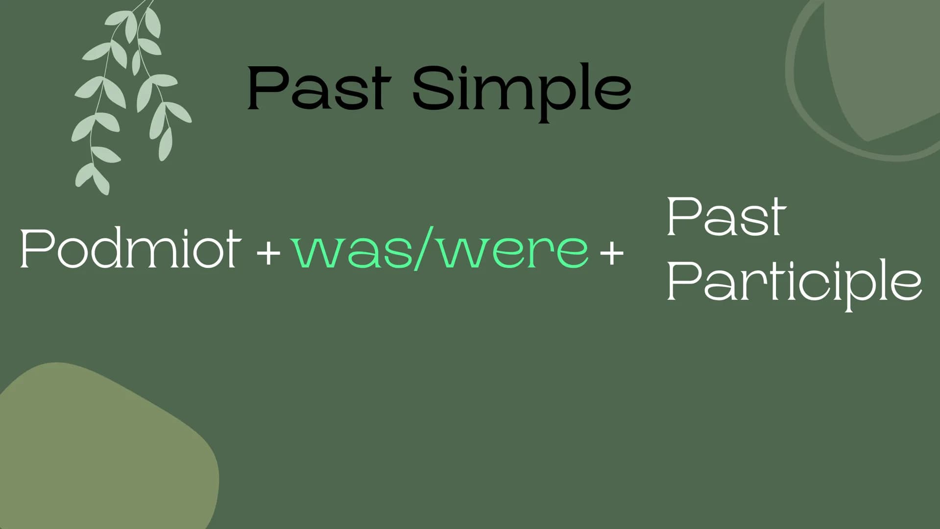 Passive voice # Budowa
Subject + to be + Past
Participle Kiedy
używamy?
•
Gdy chcemy
przekazać, że efekt jest
ważniejszy niż
wykonawca czyn