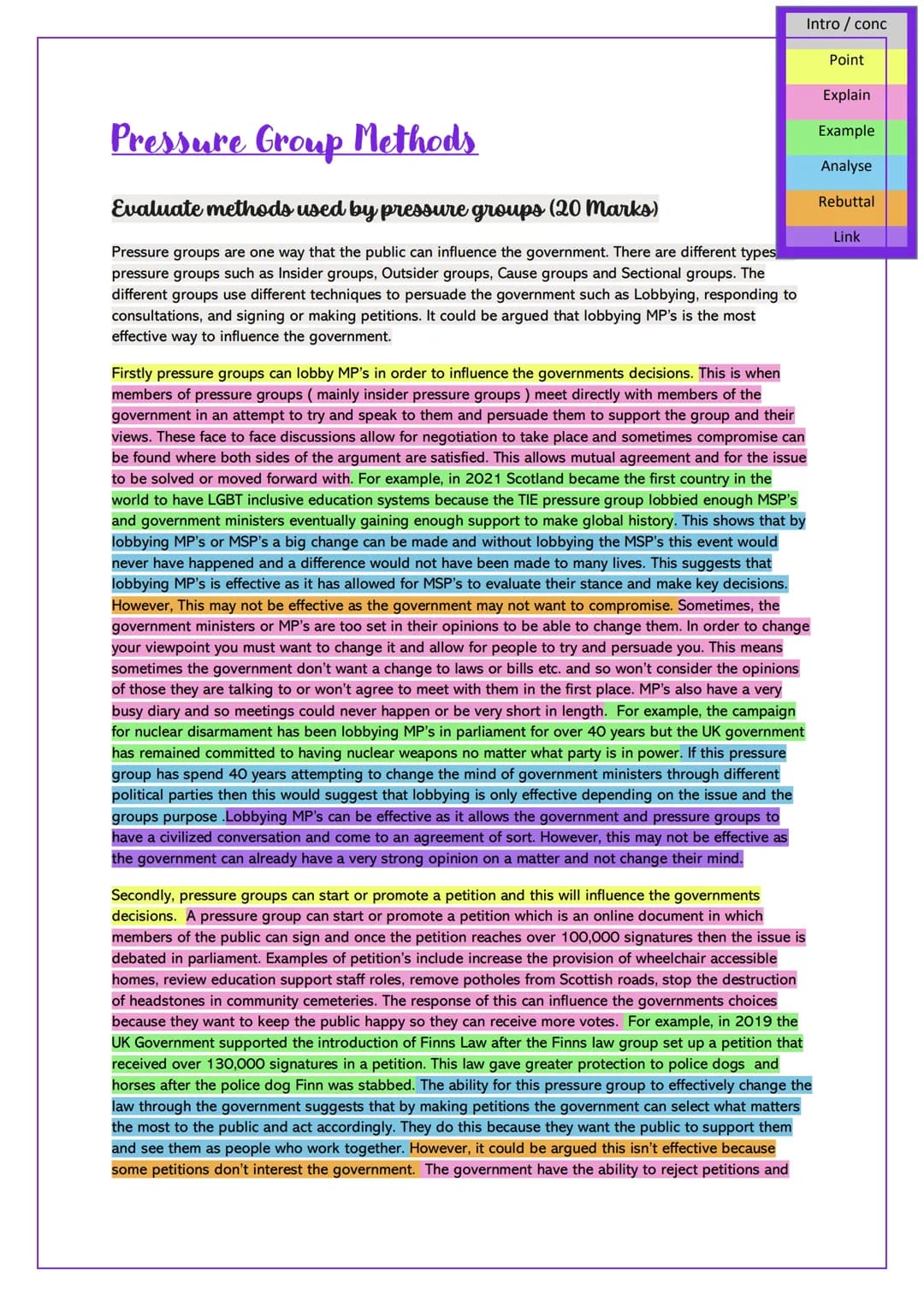 Intro/conc
Point
Explain
Example
Analyse
Rebuttal
Link
# Pressure Group Methods
Evaluate methods used by pressure groups (20 Marks)
Pressu
