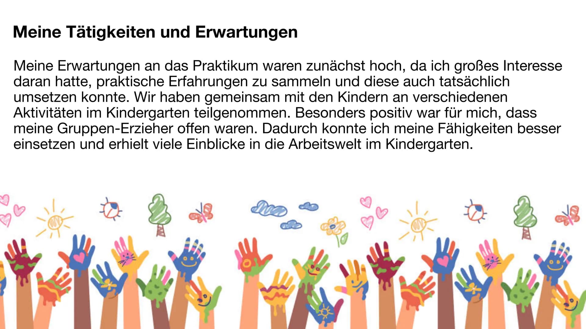 # Praktikum im Kindergarten
Kindertagesstätte "Kerschensteinerweg"
08.01.2024 - 26.01.2024 # Betriebsvorstellung
Der Kindergarten Kersche