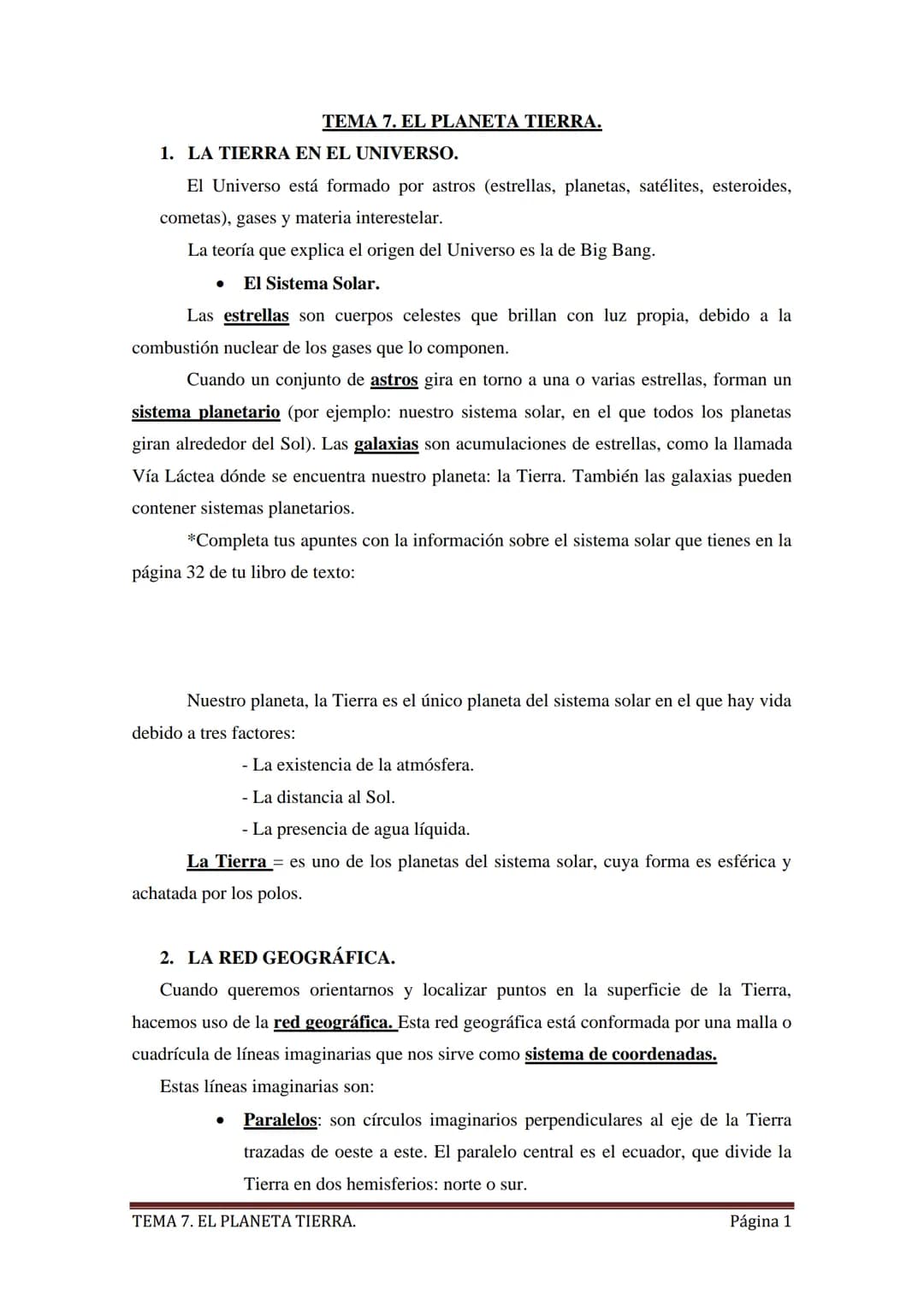 TEMA 7. EL PLANETA TIERRA.
1. LA TIERRA EN EL UNIVERSO.
El Universo está formado por astros (estrellas, planetas, satélites, esteroides,
c
