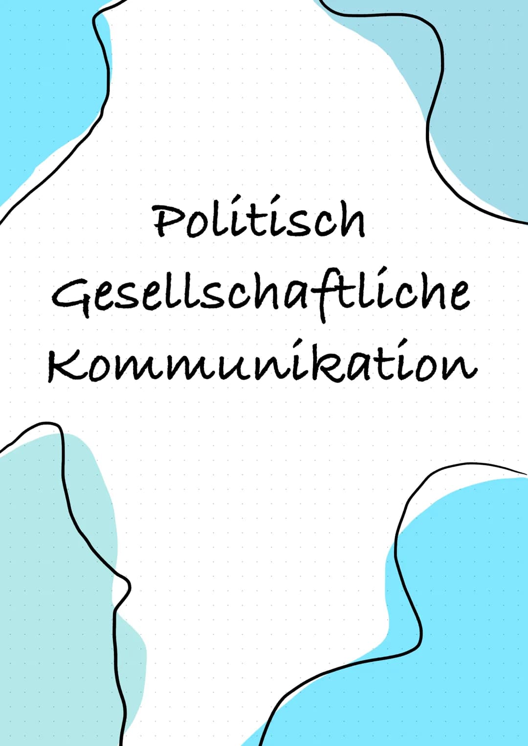 # Politisch
# Gesellschaftliche
# Kommunikation # Politisch Gesellschaftliche Kommunikation
Kommunikation im Zusammenhang mit Digitalisie