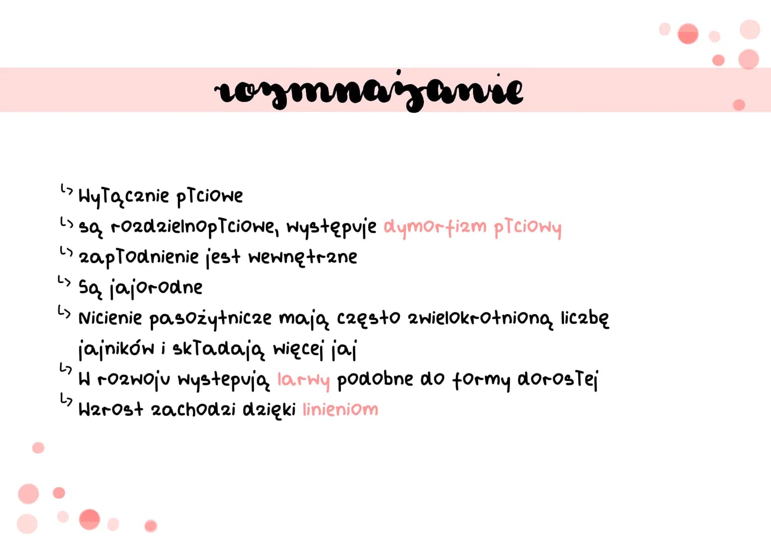 oviciemie # cechy
↳ mają wydłużone, obte i zwężone na obu końcach cia To
> cechują się symetria dwuboczną
› nie mają odnóży, wici ani rzę