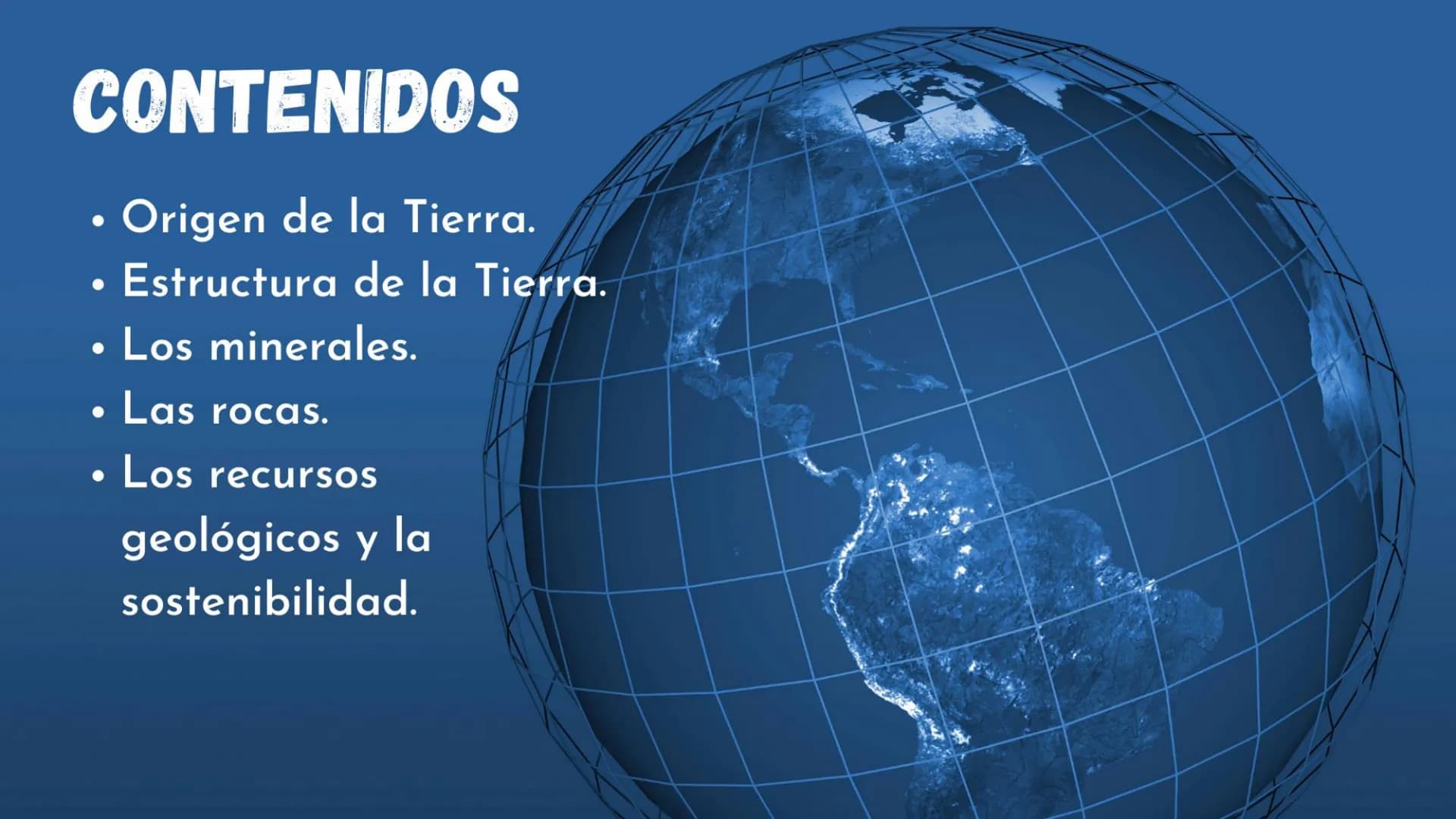 # UD5. GEOSFERA:
MINERALES Y ROCAS CONTENIDOS
• Origen de la Tierra.
• Estructura de la Tierra.
• Los minerales.
• Las rocas.
• Los recurs
