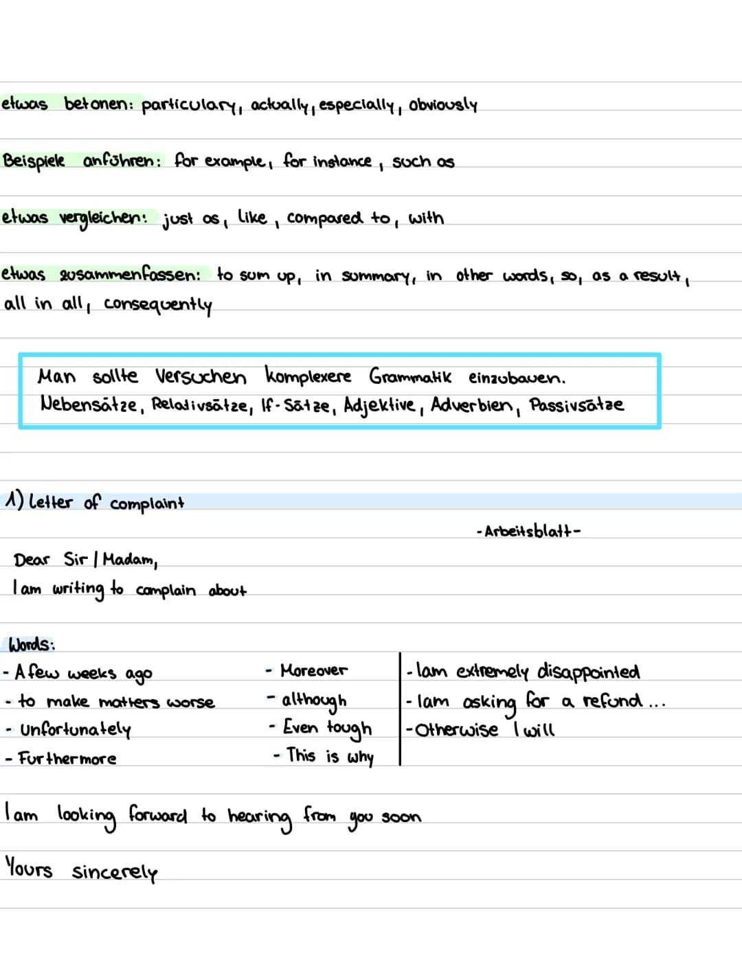 # Guided Writing
Möglichkeiten:
formeller Brief/E-Mail
1) letter of complaint
2) letter of application
persönlicher Text
3) Tagebuchei