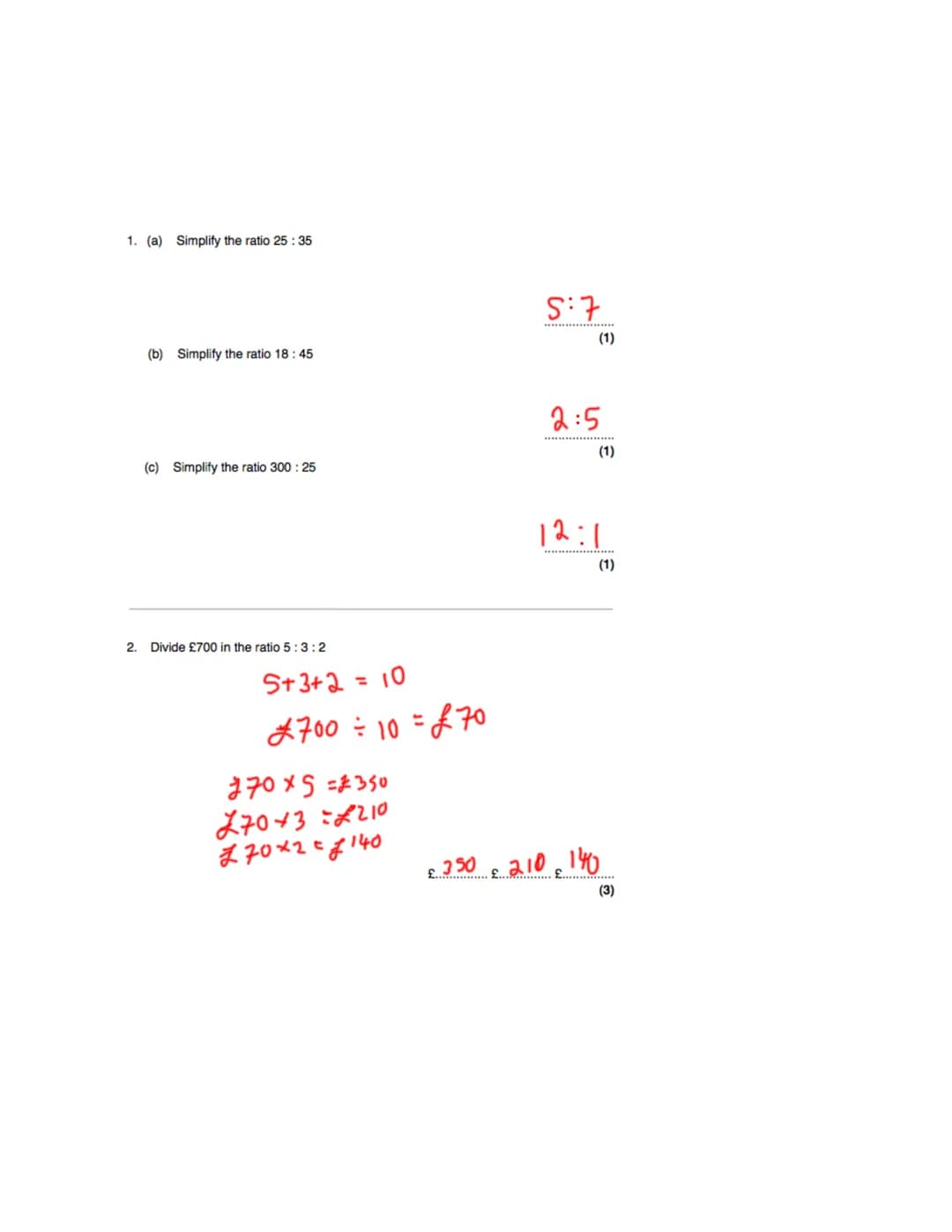 Name:
Exam Style Questions
Ratio
Corbettmaths
Ensure you have: Pencil, pen, ruler, protractor, pair of compasses and eraser
You may use
