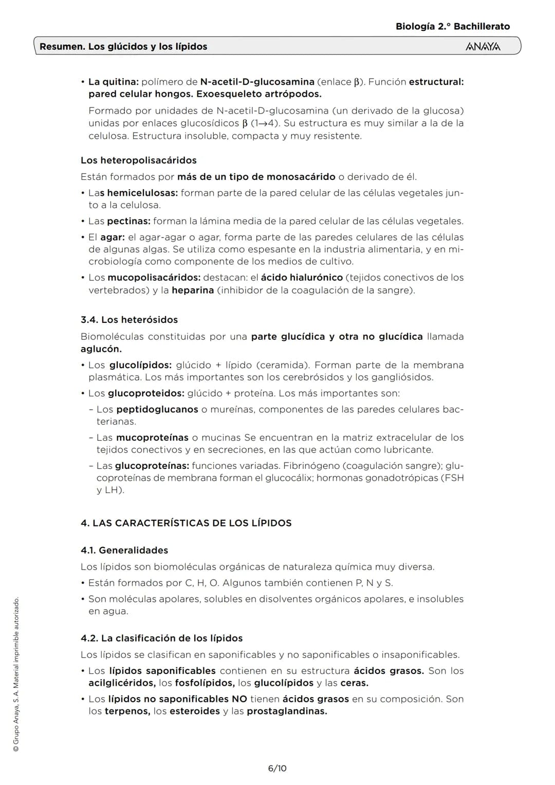 # Resumen. Los glúcidos y los lípidos
Biología 2.º Bachillerato
ANAYA
1. LAS CARACTERÍSTICAS DE LOS GLÚCIDOS
Son biomoléculas orgánicas f