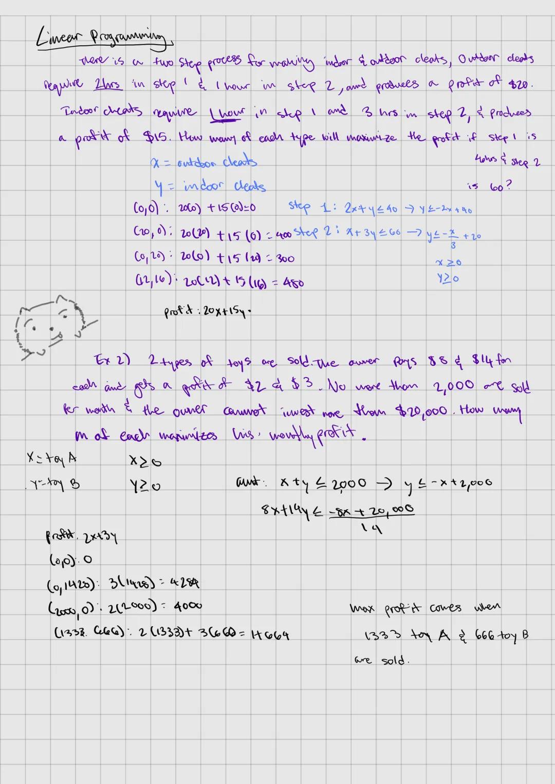 # Linear Programming
* label each variable
* treat inequalities like equations
* secondary equation helps find the optimized equation
