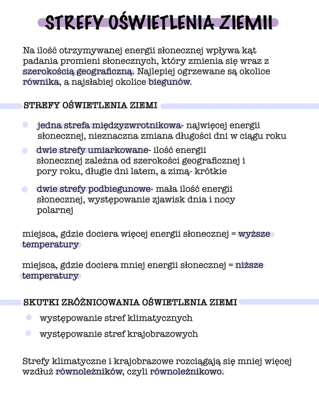# STREFY OŚWIETLENIA ZIEMII
Na ilość otrzymywanej energii słonecznej wpływa kąt
padania promieni słonecznych, który zmienia się wraz z
szer