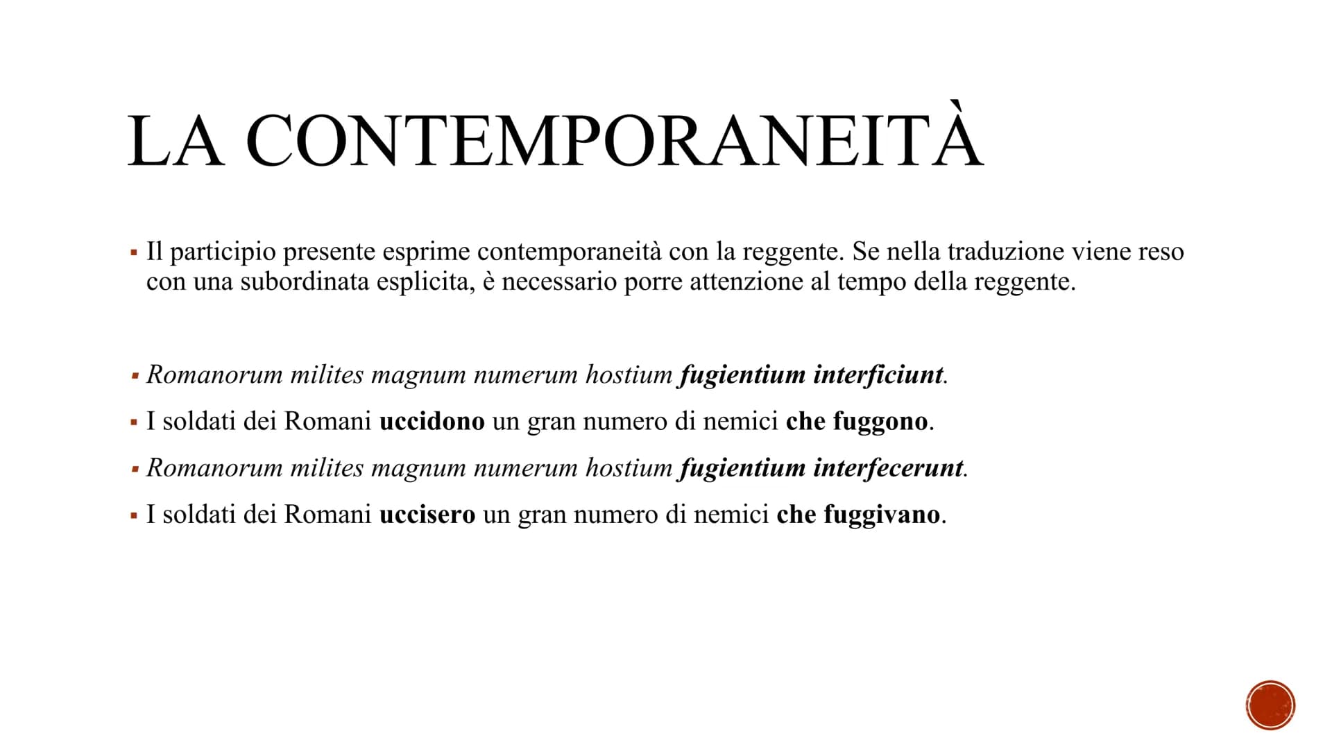# PARTICIPΙΟ
- Il participio partecipa sia della natura di un aggettivo (poiché si declina), sia della natura del
verbo (esprime un'azione)