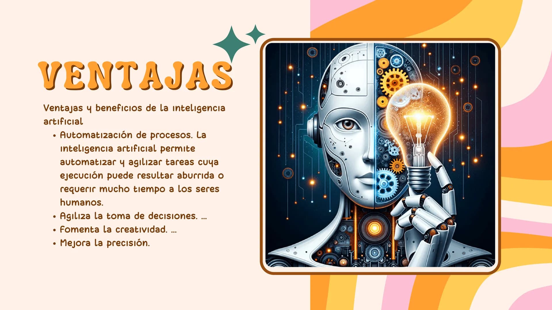 TECNOLOGÍA
VENTAJAS Y
DESVENTAJAS DE LA
INTELIGENCIA
ARTIFICIAL
Diana Pérez - Ana Villasmil
6°C # VENTAJAS
Ventajas y beneficios de la in