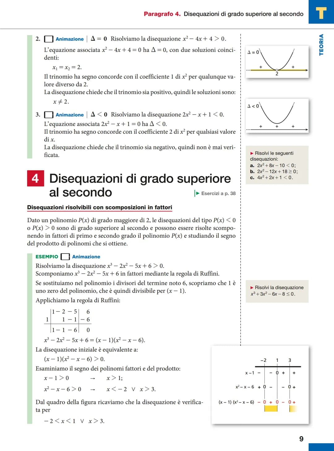 # CAPITOLO
# 1
EQUAZIONI
E DISEQUAZIONI
1 Disequazioni e principi
di equivalenza
Le disuguaglianze sono enunciati fra espressioni che co