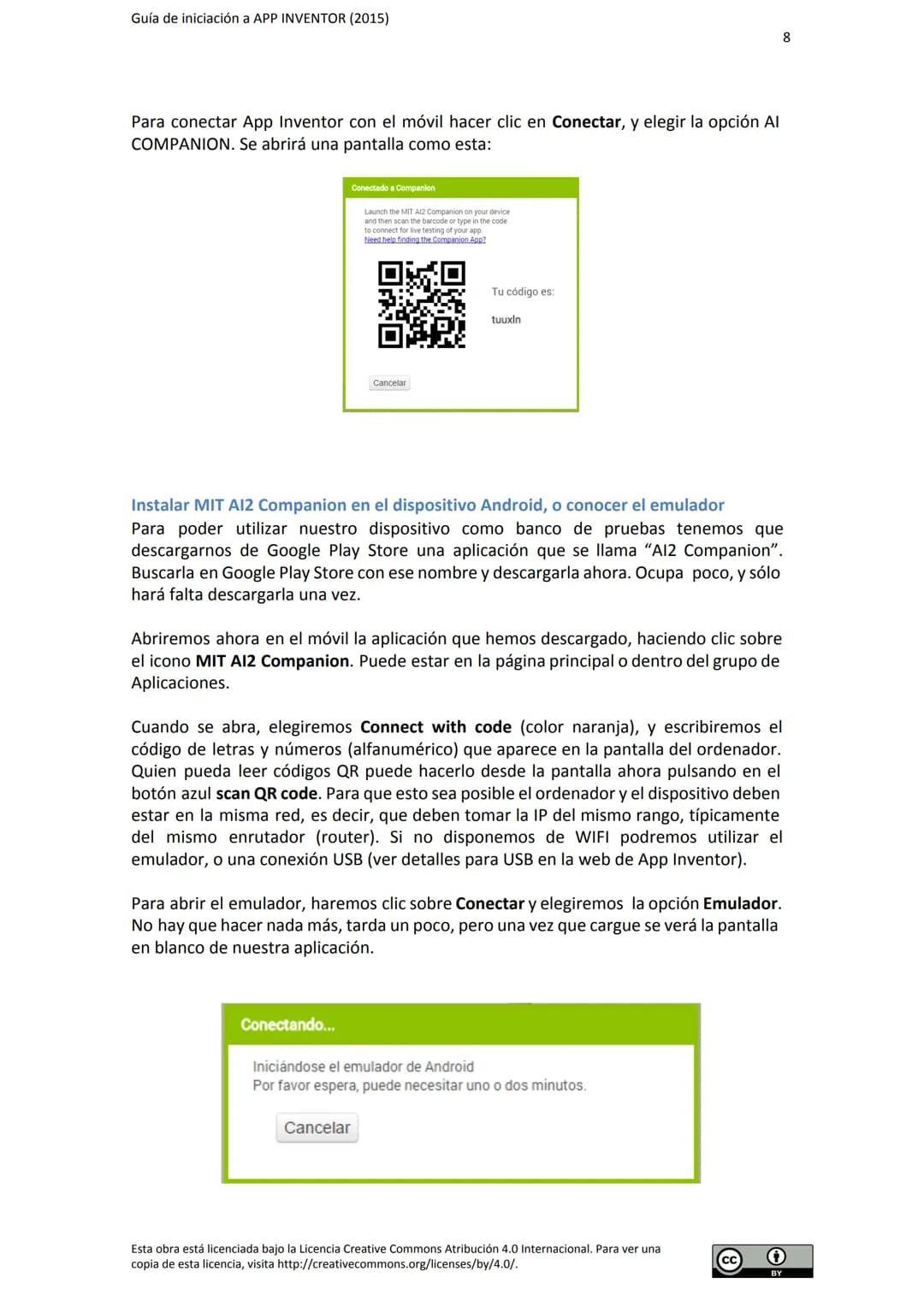 # GUÍA DE INICIACIÓN
# A APP INVENTOR Guía de iniciación a APP INVENTOR (2015)
Tabla de contenido
GUÍA DE INICIACIÓN A APP INVENTOR
Objeti