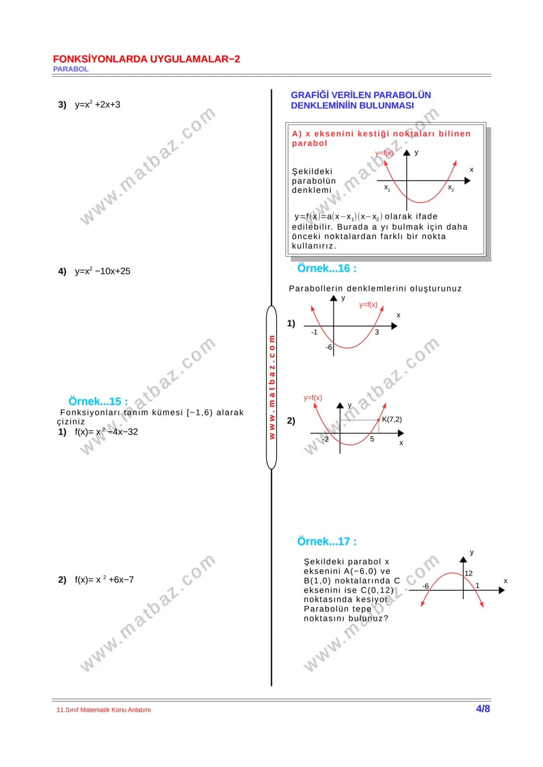 FONKSİYONLARDA UYGULAMALAR-2
PARABOL
PARABOL
a,b,cer,a≠0 olmak koşuluyla
f(x)=ax²+bx+c fonksiyonuna ikinci
dereceden bir değişkenli fonksiy