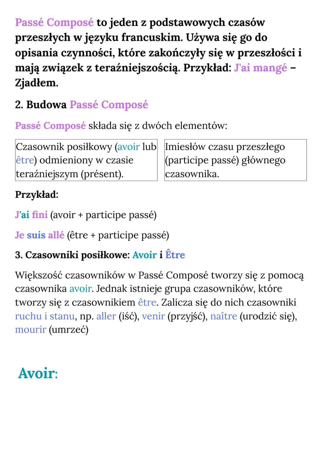 Passé Composé to jeden z podstawowych czasów
przeszłych w języku francuskim. Używa się go do
opisania czynności, które zakończyły się w prze