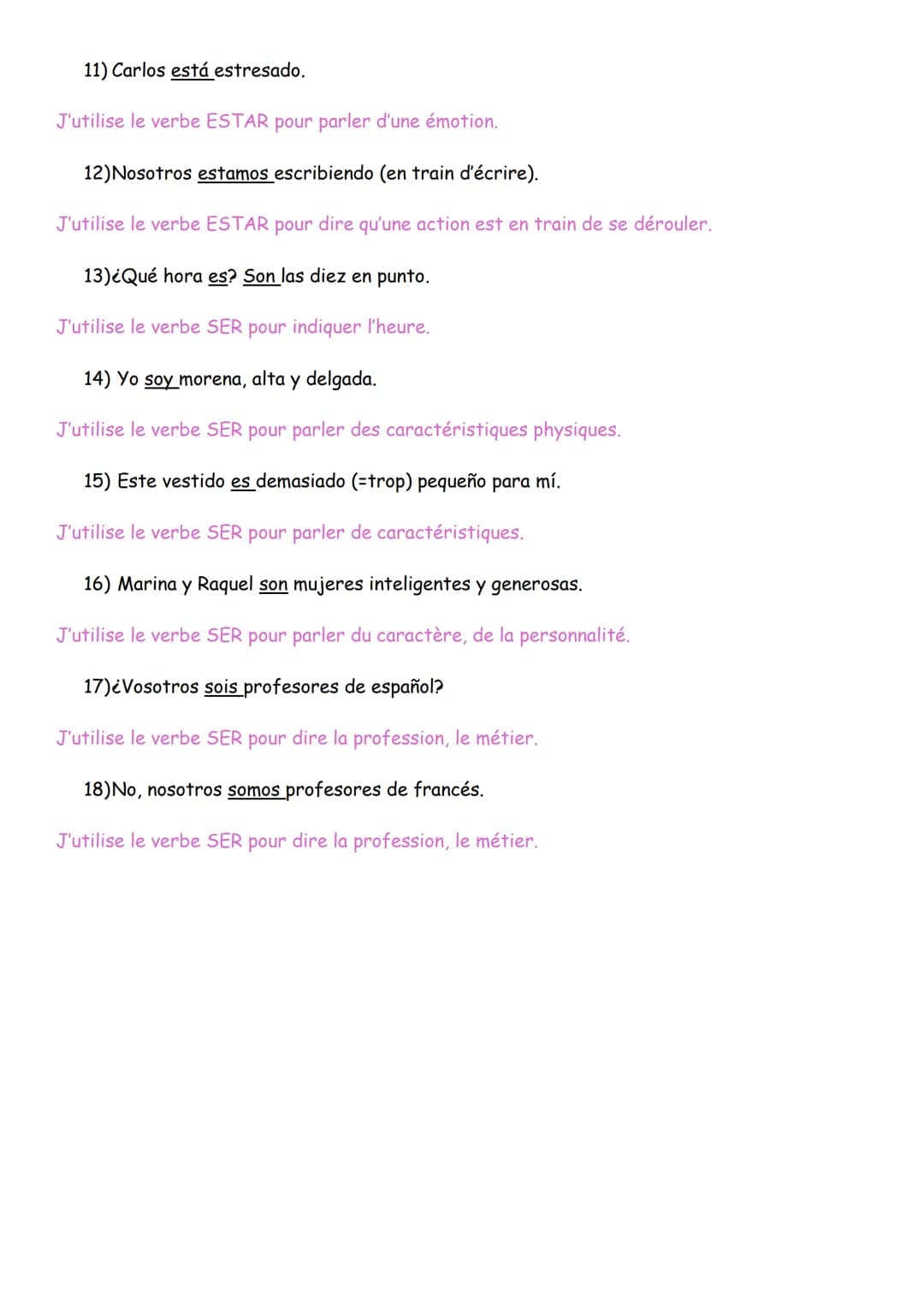 Fiche de révisions 4ème pour l'évaluation sur les deux verbes << être >>>
LEÇON À CONNAÎTRE PAR COŒUR
En espagnol il existe deux verbes <<
