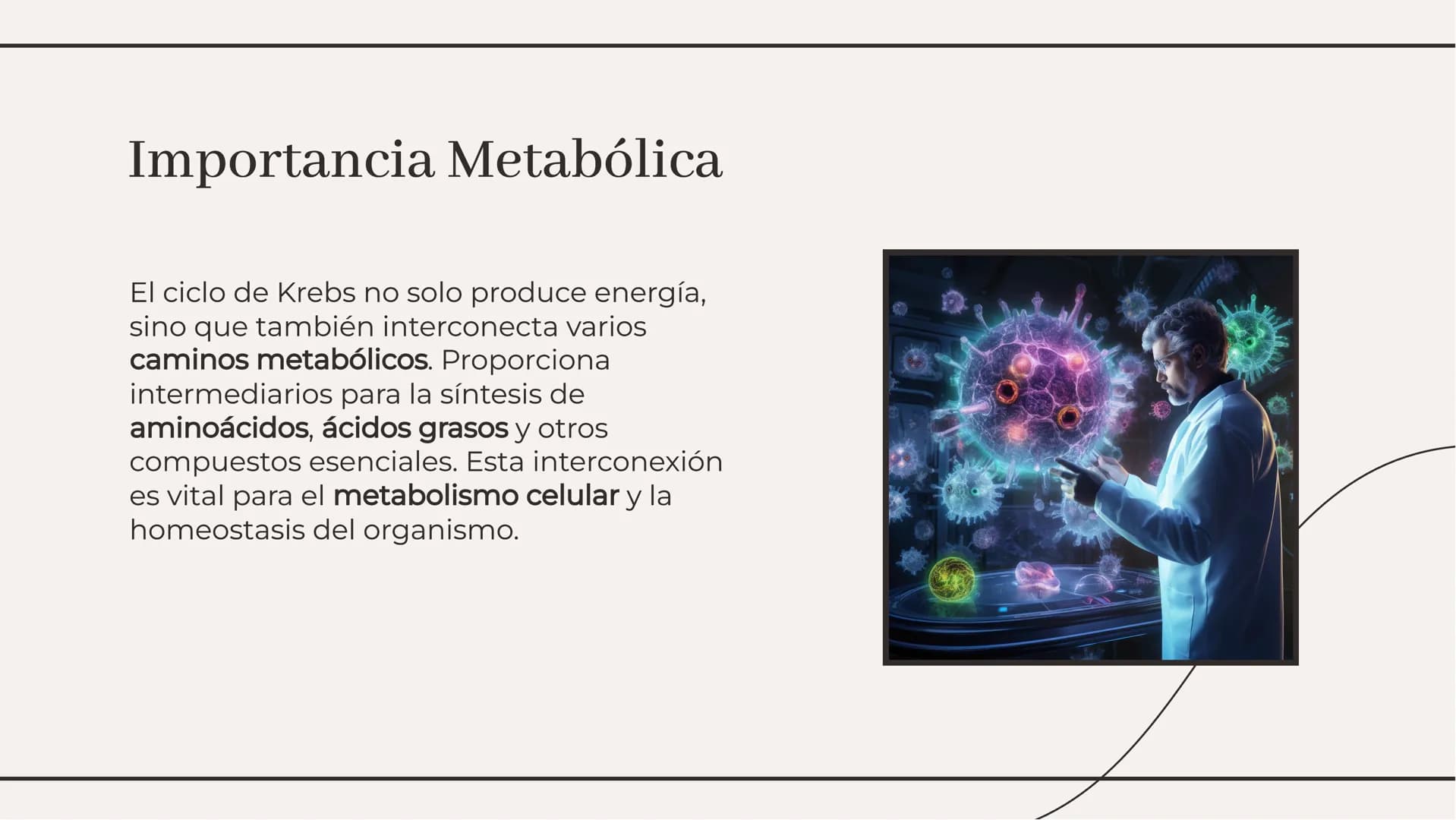 # Ciclo de Krebs: El Motor
Energético de la Célula # Introducción al Ciclo de Krebs
El Ciclo de Krebs, también conocido como
el ciclo del