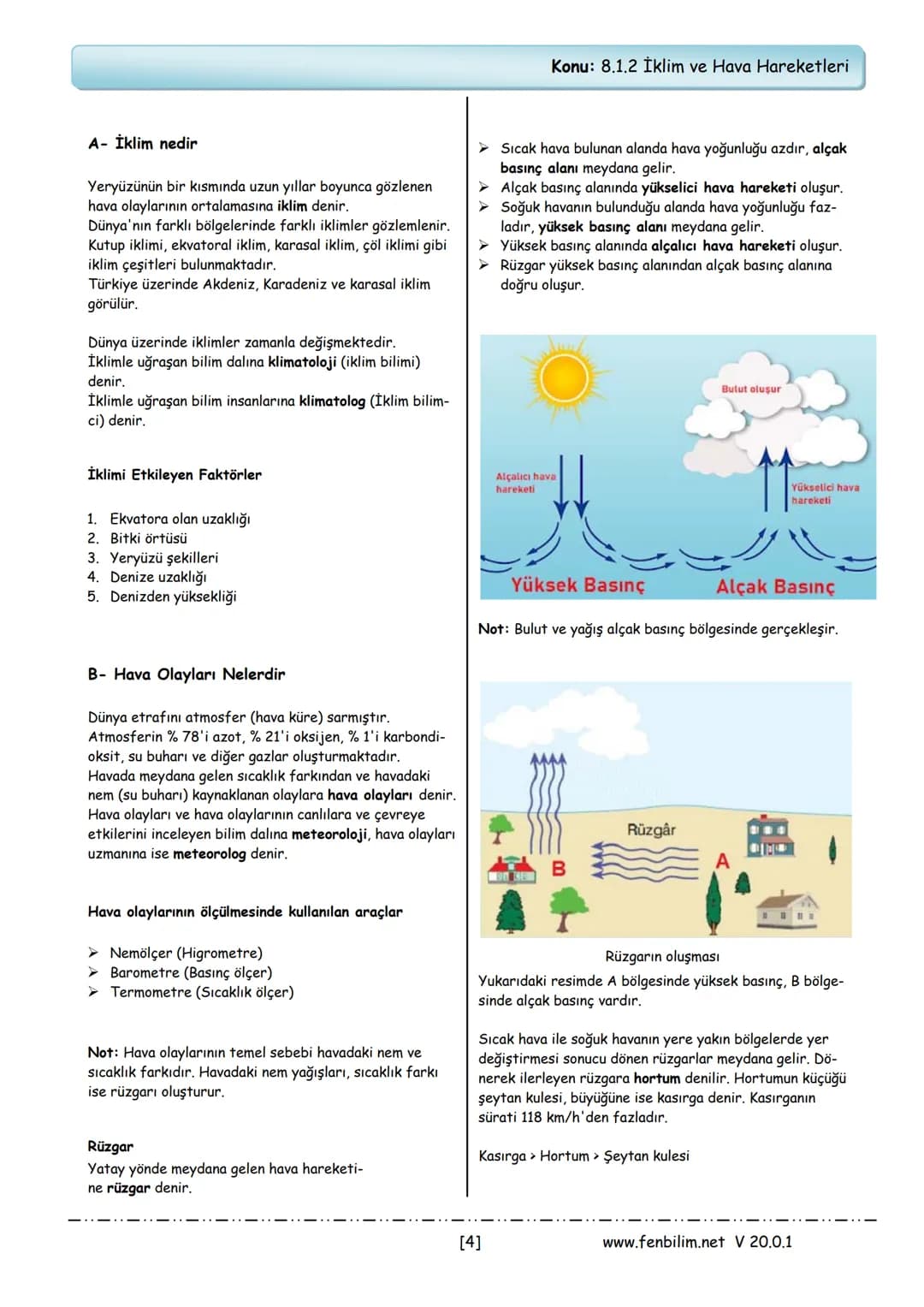 # 8.Sınıf Fen Bilimleri
## Ders Notları
Barış ZEREN
Fen Bilimleri Öğretmeni
www.fenbilim.net V 20.0.1 # 1.Ünite: Mevsimler ve İklim
Konu