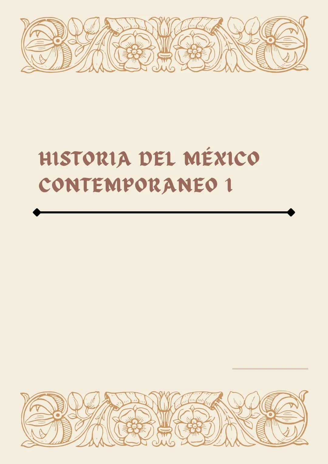 # HISTORIA DEL MÉXICO
CONTEMPORANEO 1 Indice
• Introducción
• Capitulo I: Cuestionario diagnostico
• Capitulo II: Proyectos de nación:
lib