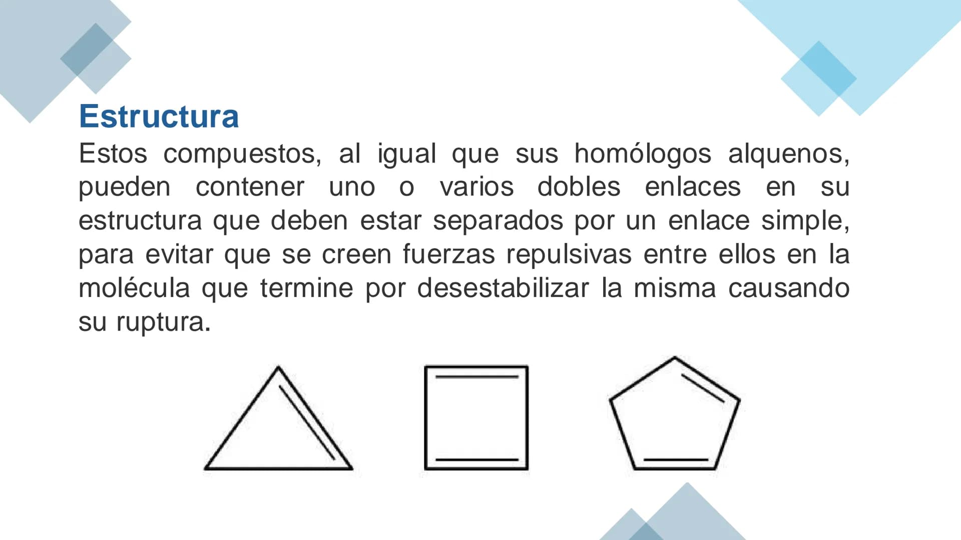 # CICLOALQUENOS
$C_nH_{2n-2}$
Son parte de los compuestos orgánicos insaturados lineales llamados alquenos # Estructura
Estos compuestos,