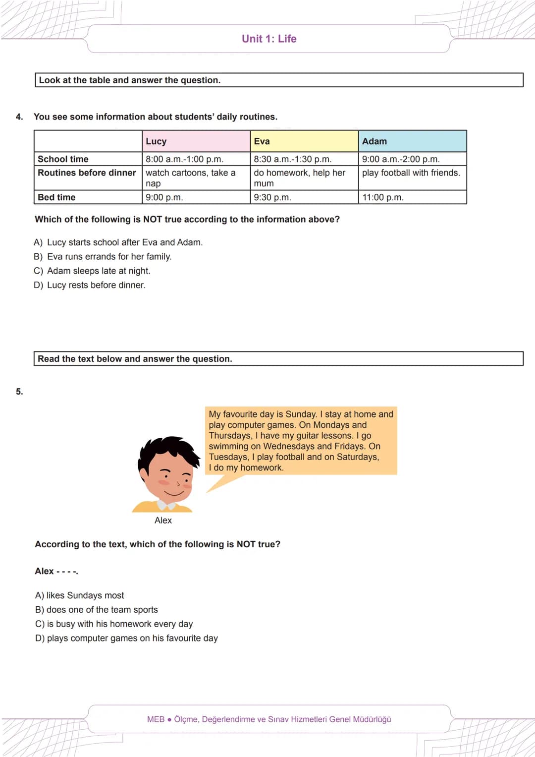 # EGITIM
# יאדו
# BECERİ TEMELLİ
# SORULAR
Unit 1: Life
# 6th Grade
# English
Read the information below and answer the questions 1-2.
H