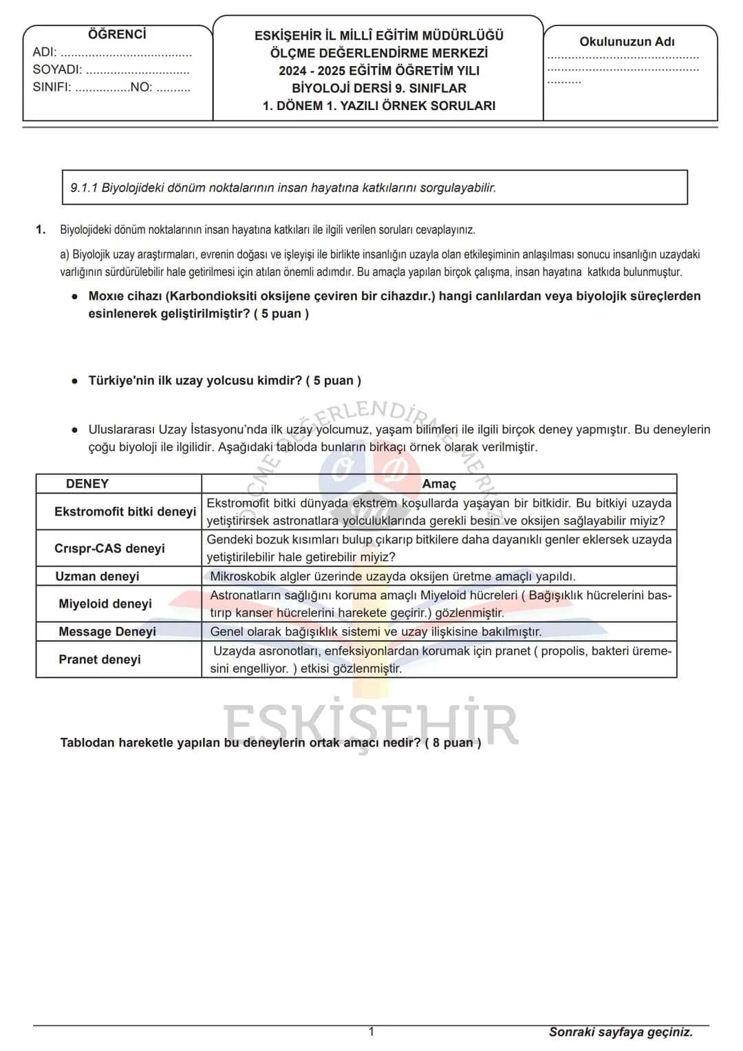 b) Biyolojideki dönüm noktalarına imza atan bazı bilim adamları ve onların biyolojiye katkıları aşağıda verilmiştir.
# Biyolojideki dönüm n
