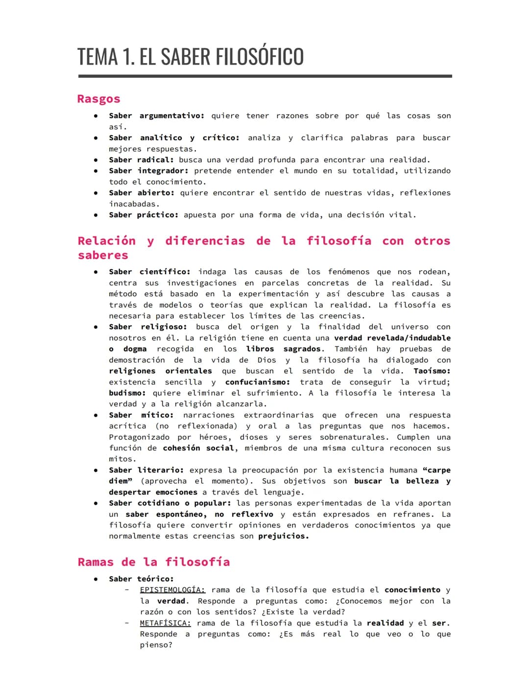 # TEMA 1. EL SABER FILOSÓFICO
Rasgos
- Saber argumentativo: quiere tener razones sobre por qué las cosas son
así.
- Saber analítico y crít