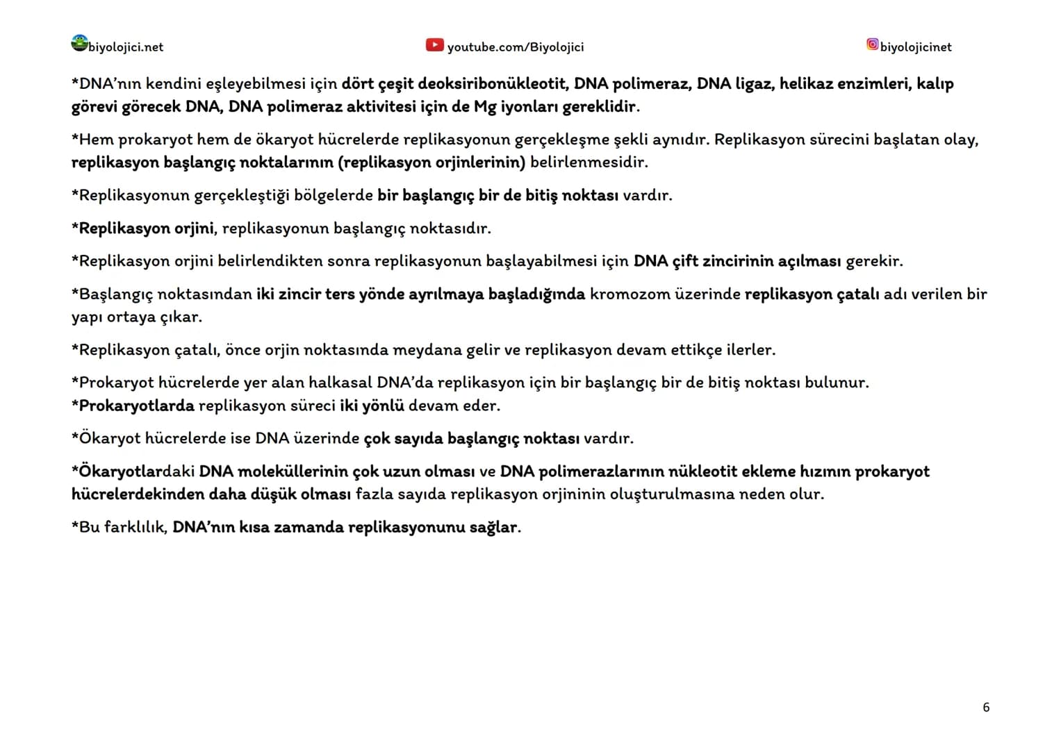 biyolojici.net
youtube.com/Biyolojici
biyolojicinet
HÜCREDEKİ GENETİK MATERYALİN ORGANİZASYONU
*Hücrelerde DNA, kromozom olarak adlandırıl