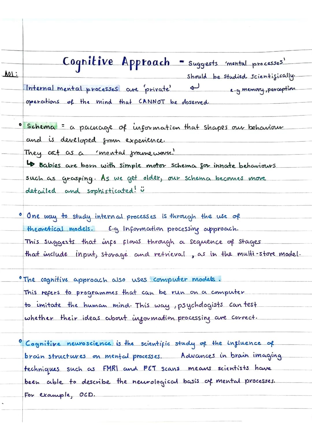 # Cognitive Approach
A01:
- Suggests 'mental processes'
Should be studied Scientifically.
Internal mental processes are 'private'
e.g memo