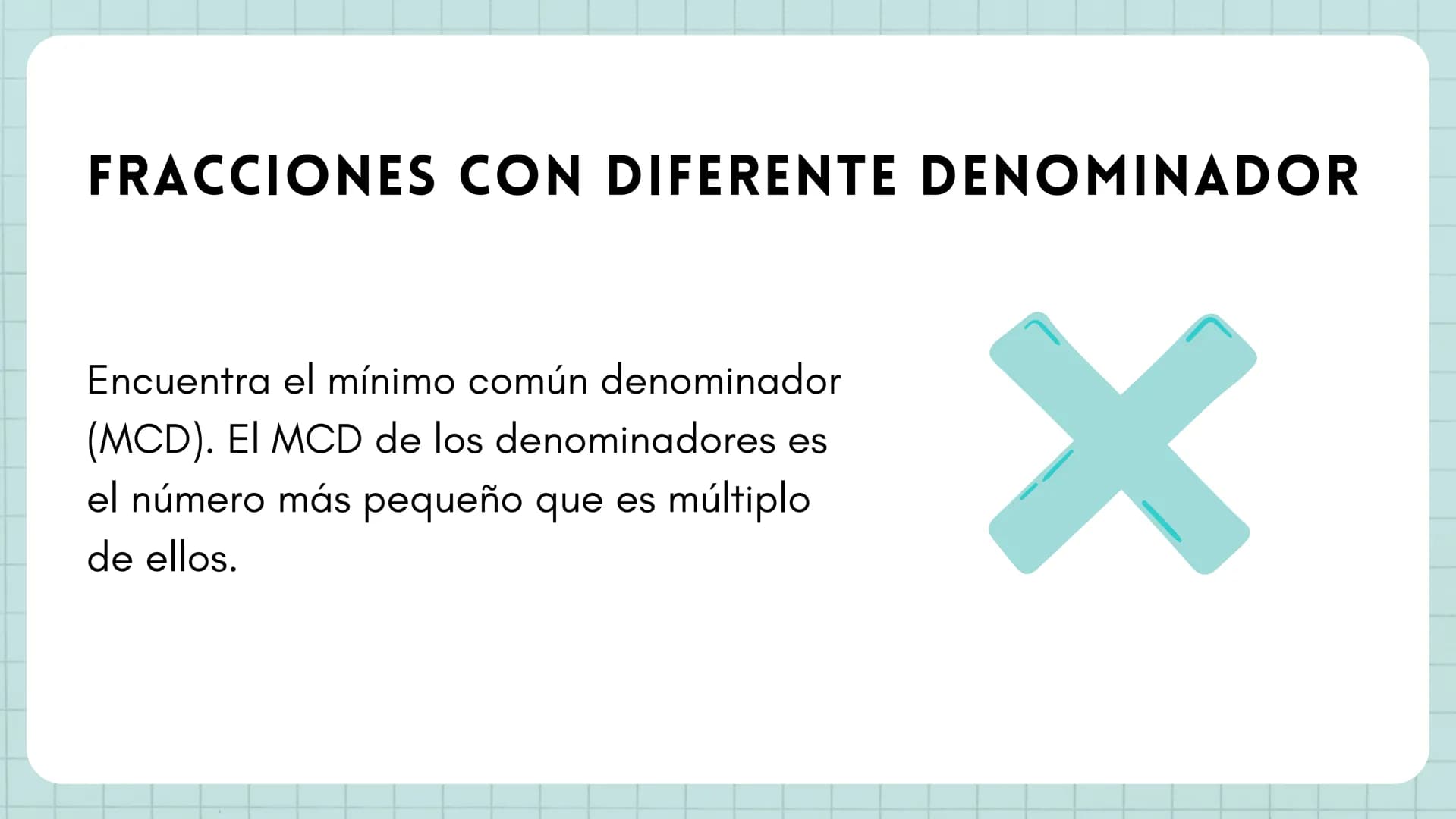 8 7
1 SUMA DE
FRACCIONES 1
3 # SUMA DE FRACCIONES
Sumar fracciones puede parecer
complicado al principio, pero se
puede hacer de manera sen