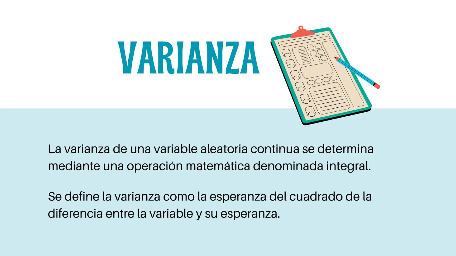 810
VARIANZA, DESVIACIÓN
ESTÁNDAR Y FUNCIÓN
ACUMULADA DE VARIABLES
ALEATORIAS CONTINUAS
Helmer Chavez
Cyntia Coatzin
Pablo Arriaga
Alanis