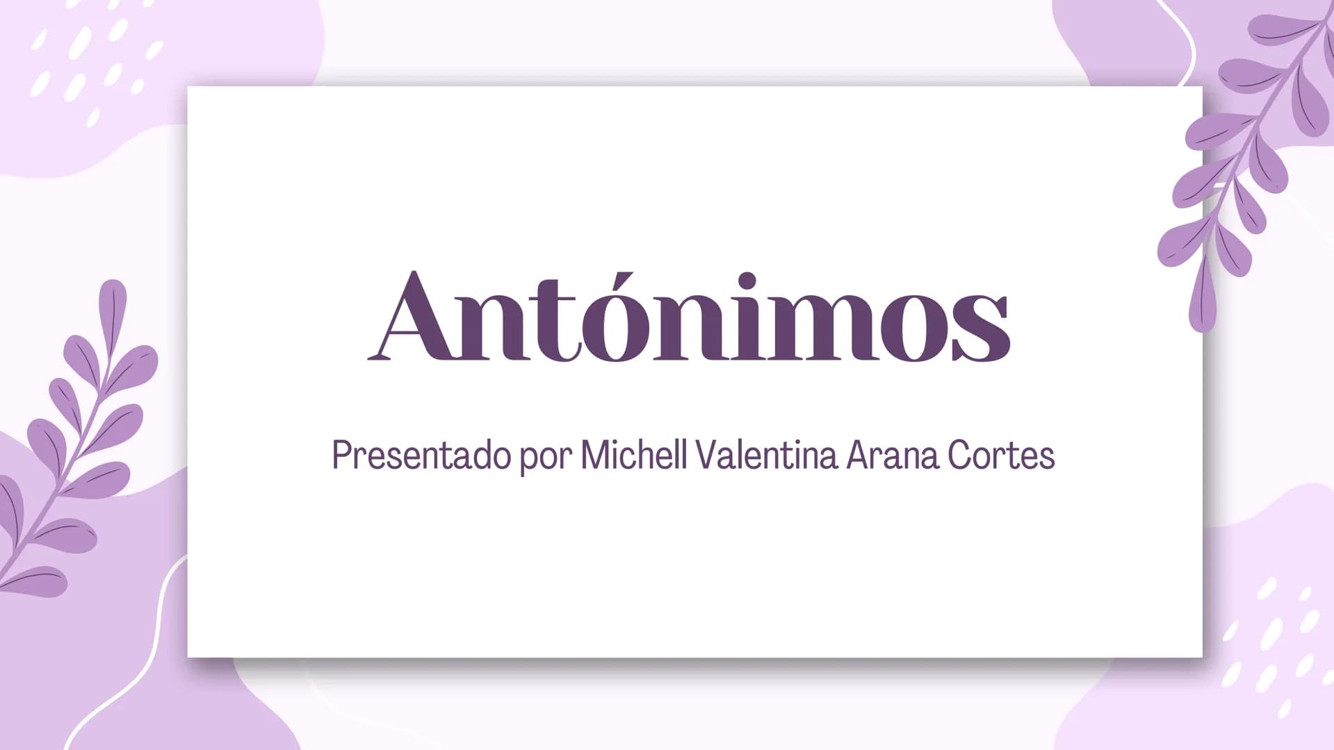 # LA SINONIMIA, ANTONIMIA, PARONIMIA Y HOMONIMIA # Sinónimos
Presentado por Nadia Fernanda Ramírez Chávez ## Tipos de
# Sinónimos
1
SINÓN