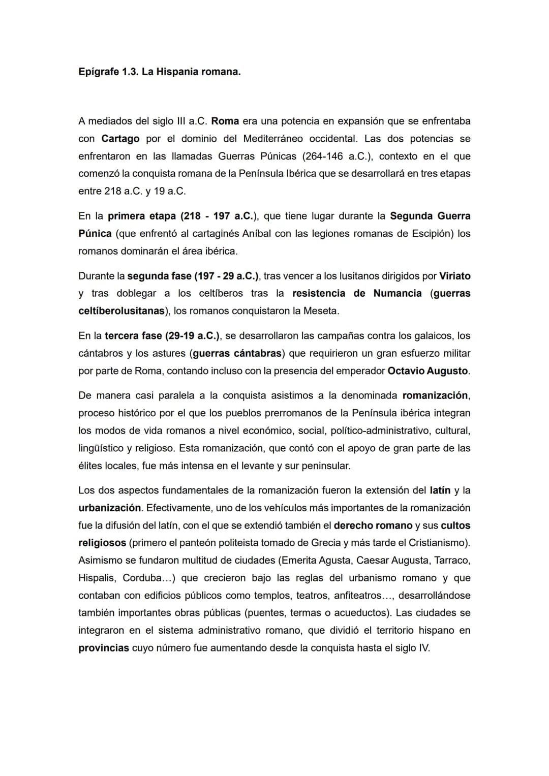 Epígrafe 1.3. La Hispania romana.
A mediados del siglo III a.C. Roma era una potencia en expansión que se enfrentaba
con Cartago por el dom