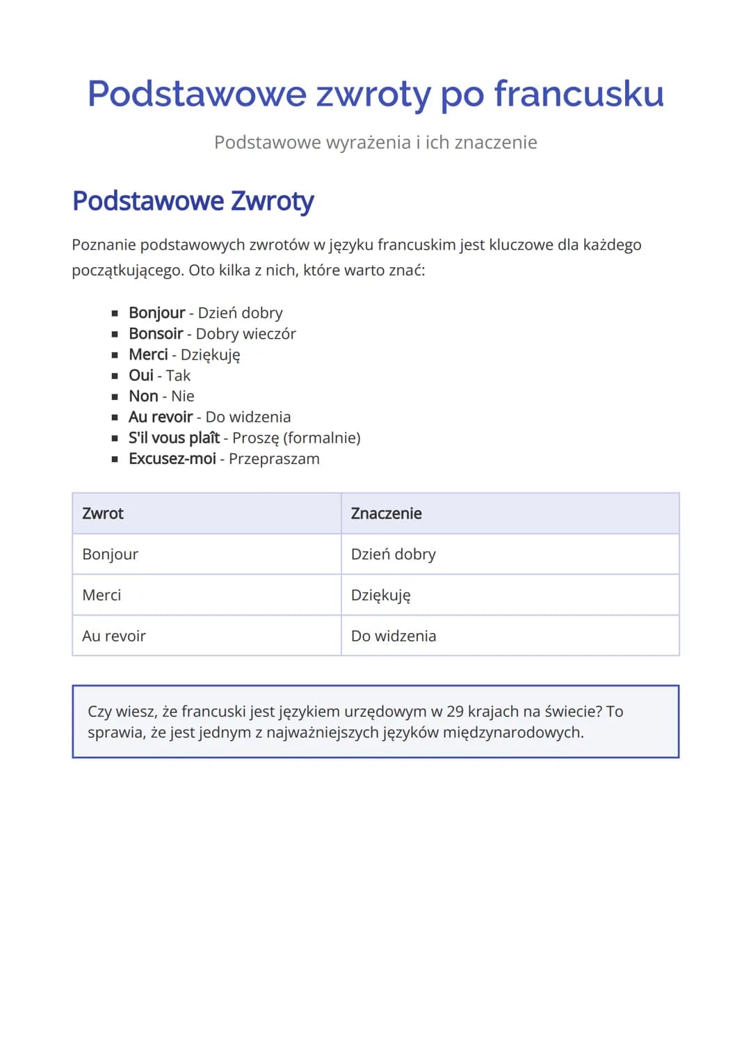 # Podstawowe zwroty po francusku
Podstawowe wyrażenia i ich znaczenie
# Podstawowe Zwroty
Poznanie podstawowych zwrotów w języku francusk