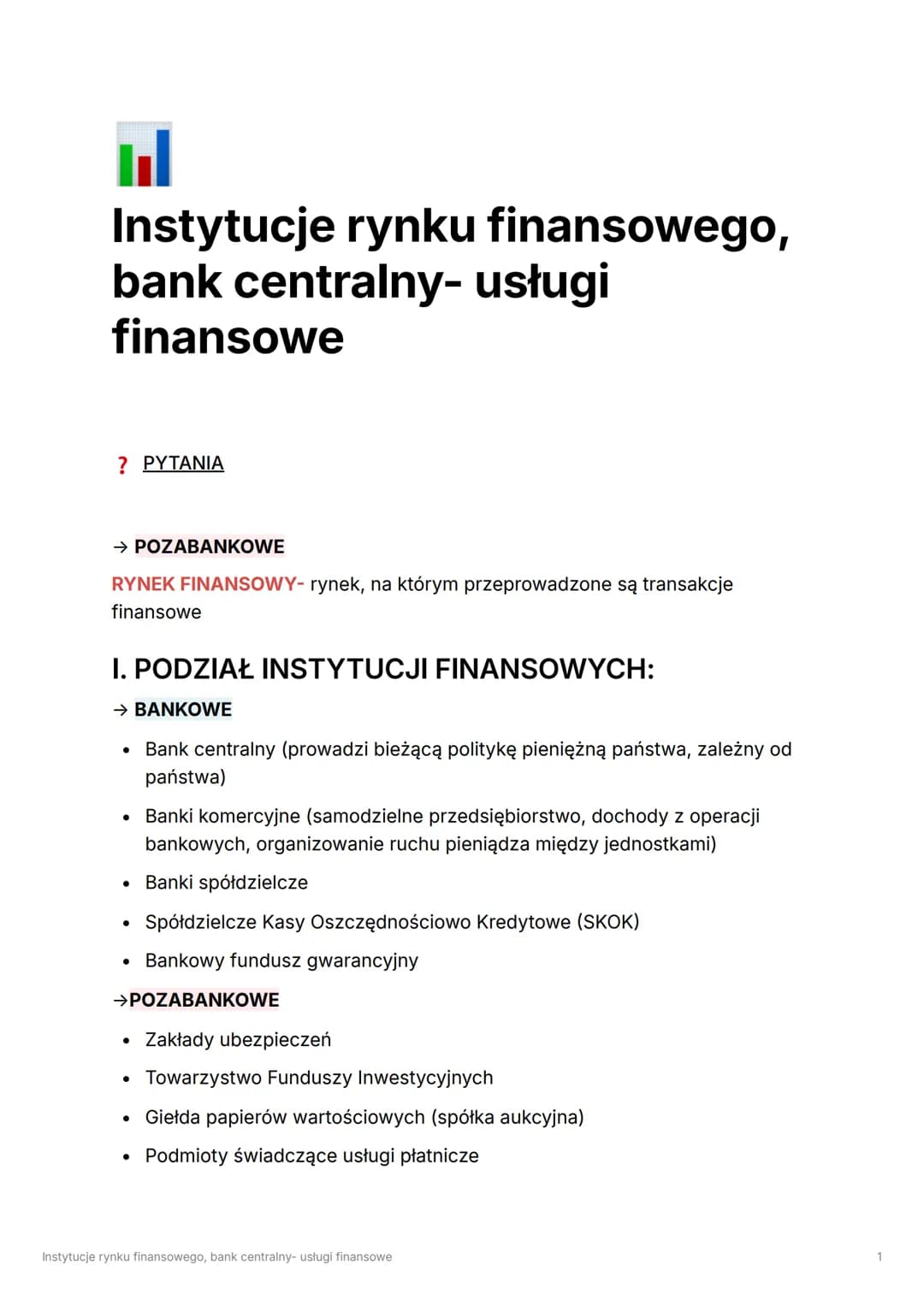 Instytucje rynku finansowego,
bank centralny- usługi
finansowe
? PYTANIA
→ POZABANKOWE
RYNEK FINANSOWY- rynek, na którym przeprowadzone są