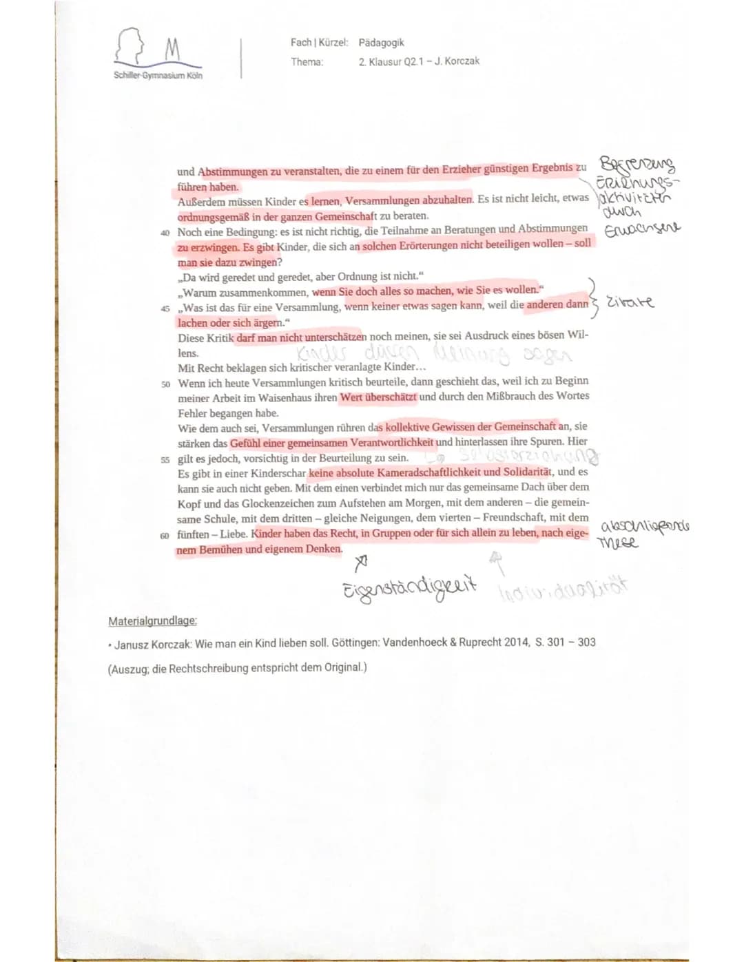 Fach | Kürzel: Pädagogik
Thema: 2. Klausur Q2.1-J. Korczak
Schiller-Gymnasium Köln
Aufgaben:
1. Formulieren Sie die Hauptaussage(n) des A