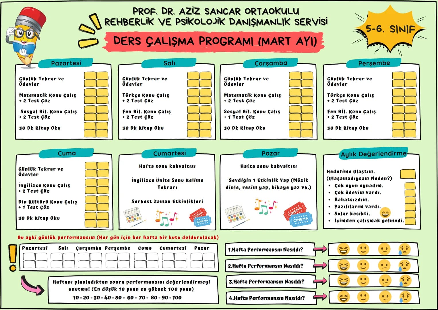 Merhaba
PROF. DR. AZİZ SANCAR ORTAOKULU
REHBERLİK VE PSİKOLOJİK DANIŞMANLIK SERVİSİ
DERS ÇALIŞMA PROGRAMI
(MART AYI)
MERHABA SEVGİLİ ÖĞRE