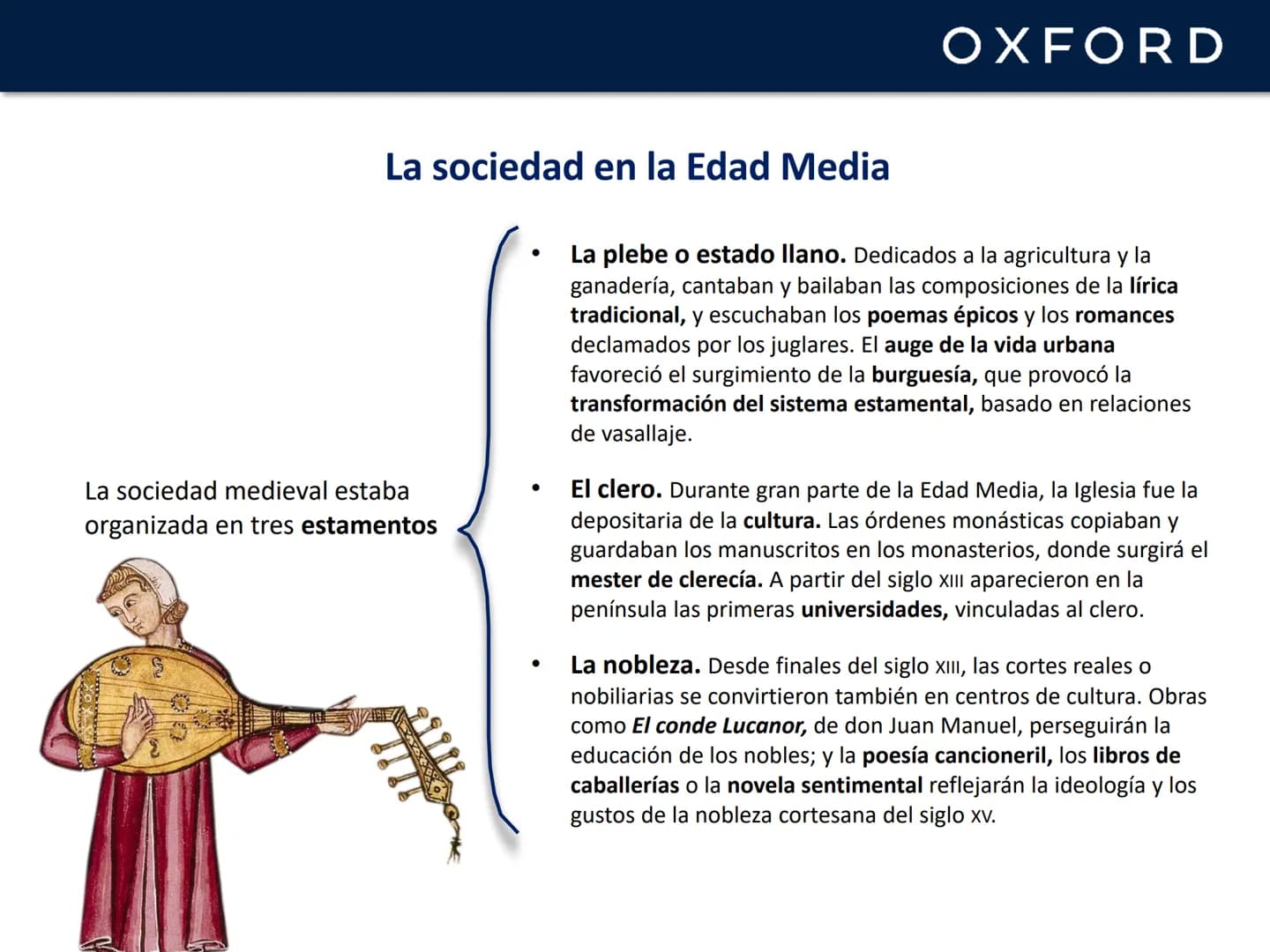 OXFORD
UNIDAD 12. La lírica y la poesía
narrativa en la Edad Media
Lengua castellana y Literatura
1º Bachillerato OXFORD
# La Edad Media