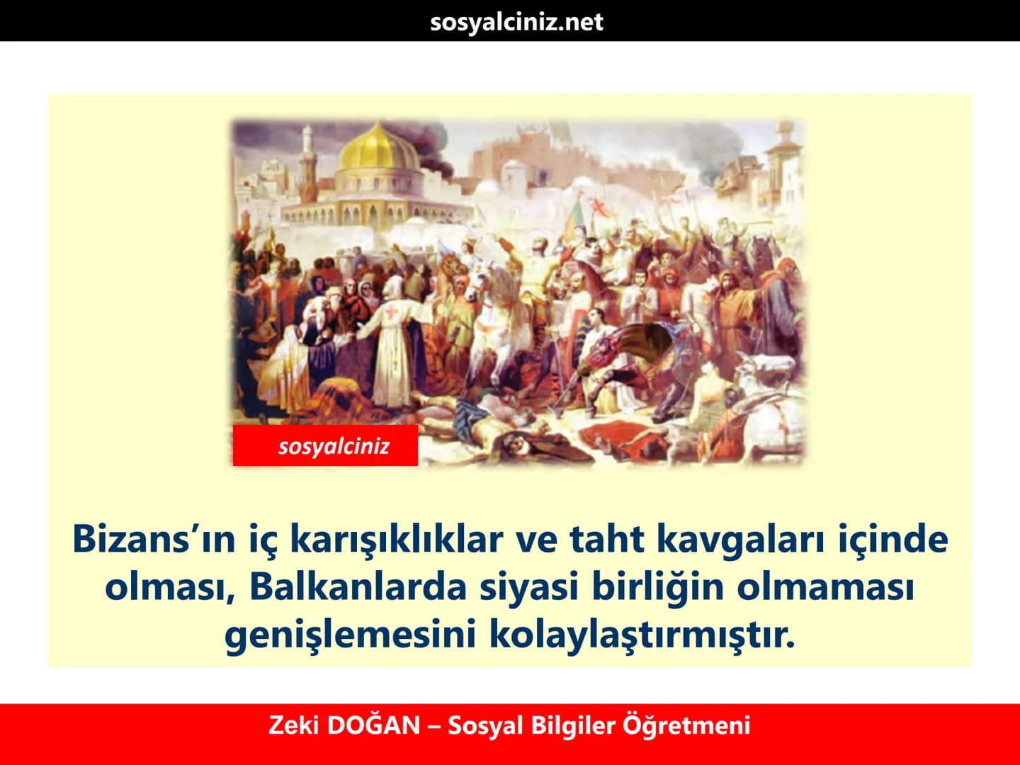 sosyalciniz.net
# SOSYAL BİLGİLER 7
## Osmanlı Devletinin
## Kısa sürede Büyümesinde
## Etkili Olan Faktörler
Zeki DOĞAN – Sosyal Bilgil