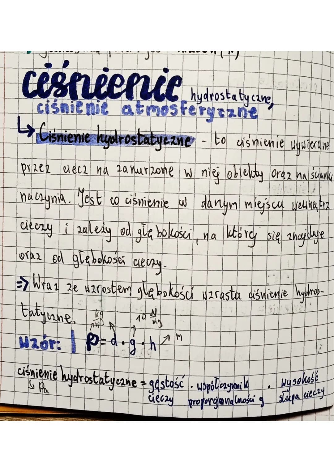 ciśnienic hydrostatyczne,
ciśnienie atmosferyczne
↳ Ciśnienie hydrostatyczne - to ciśnienie wywierane
przez ciecz na zanurzone w niej obiek