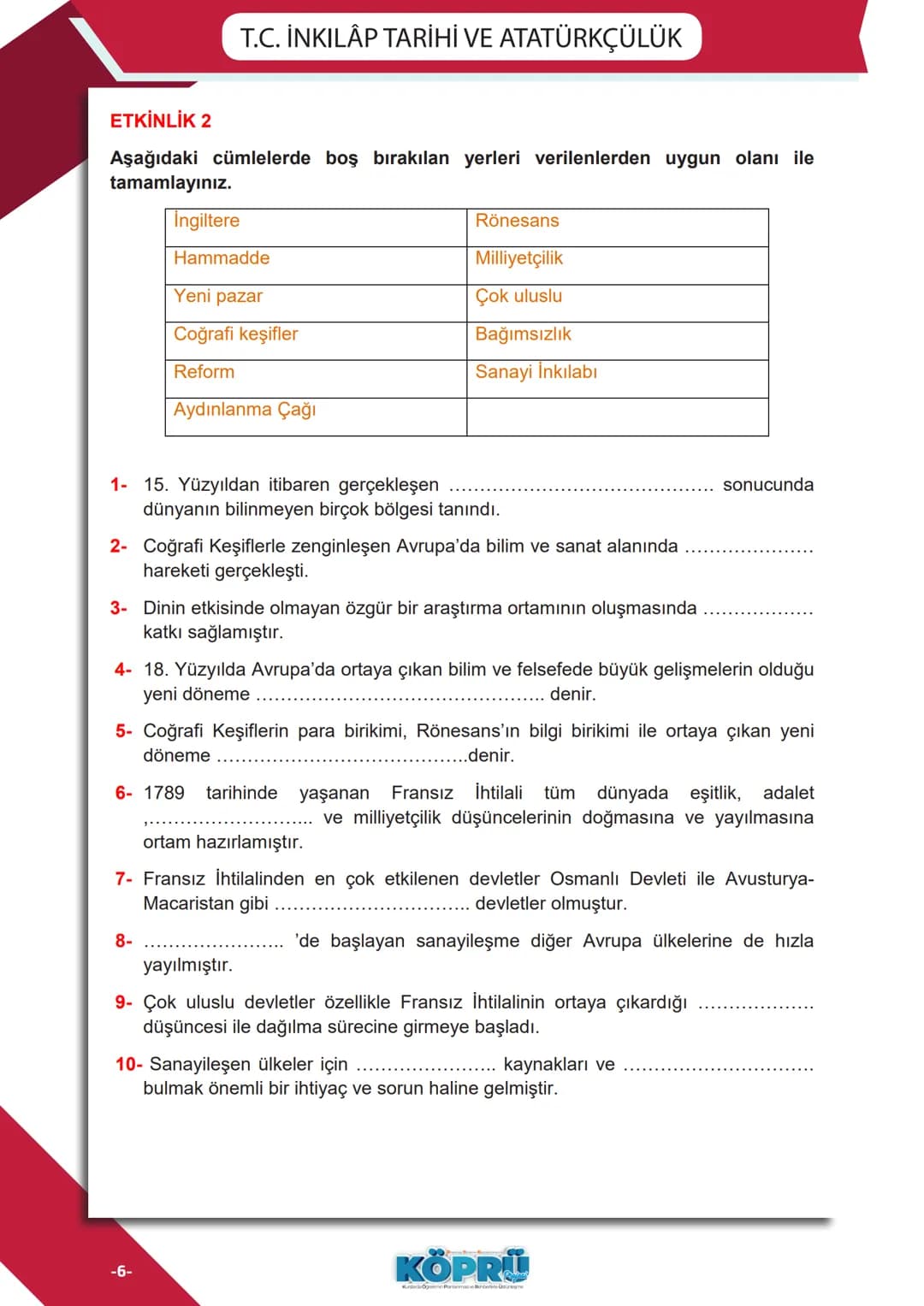 *
****
MHURİYETİ MILLI
CU
•19114
****
SİVAS MİLLİ EĞİTİM
MÜDÜRLÜĞÜ
T.C.
İNKILAP TARİHİ
ve ATATÜRKÇÜLÜK
Sadece 1. Dönem
KONULARI
EGI
Genel Te