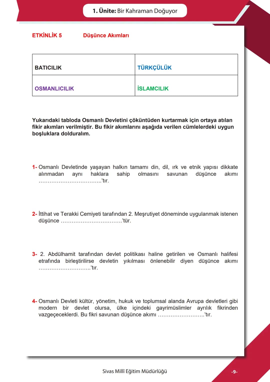 *
****
MHURİYETİ MILLI
CU
•19114
****
SİVAS MİLLİ EĞİTİM
MÜDÜRLÜĞÜ
T.C.
İNKILAP TARİHİ
ve ATATÜRKÇÜLÜK
Sadece 1. Dönem
KONULARI
EGI
Genel Te