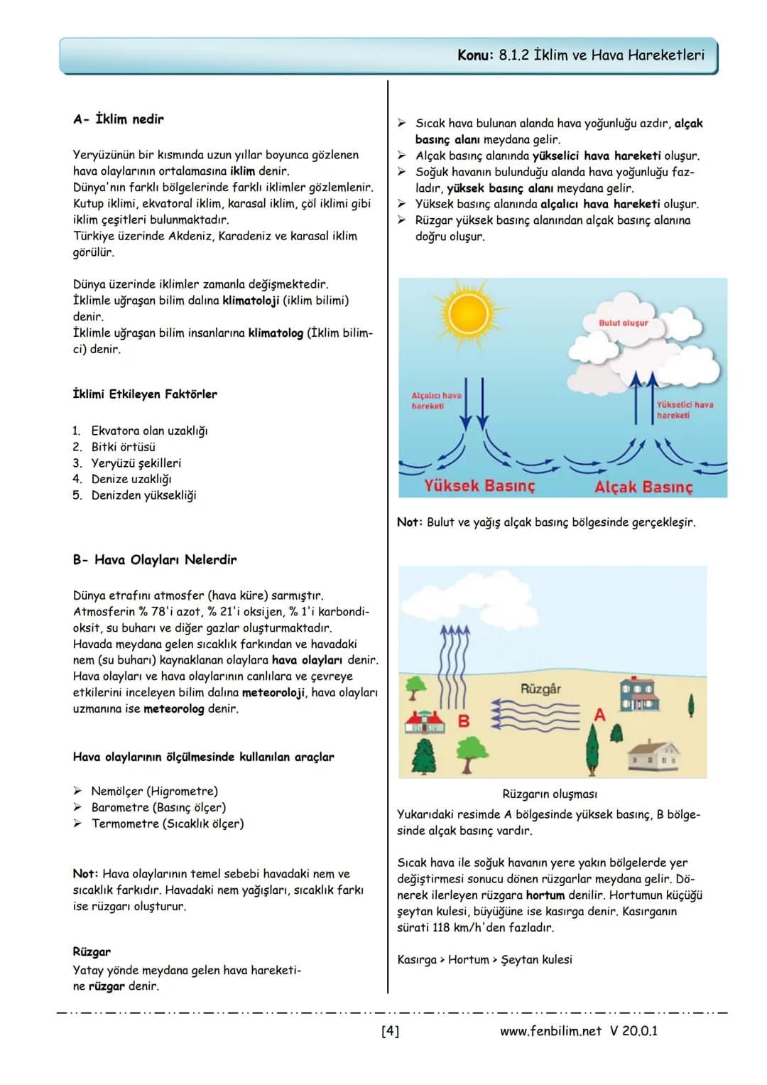 # 8.Sınıf Fen Bilimleri
## Ders Notları
Barış ZEREN
Fen Bilimleri Öğretmeni
www.fenbilim.net V 20.0.1 # 1.Ünite: Mevsimler ve İklim
Konu