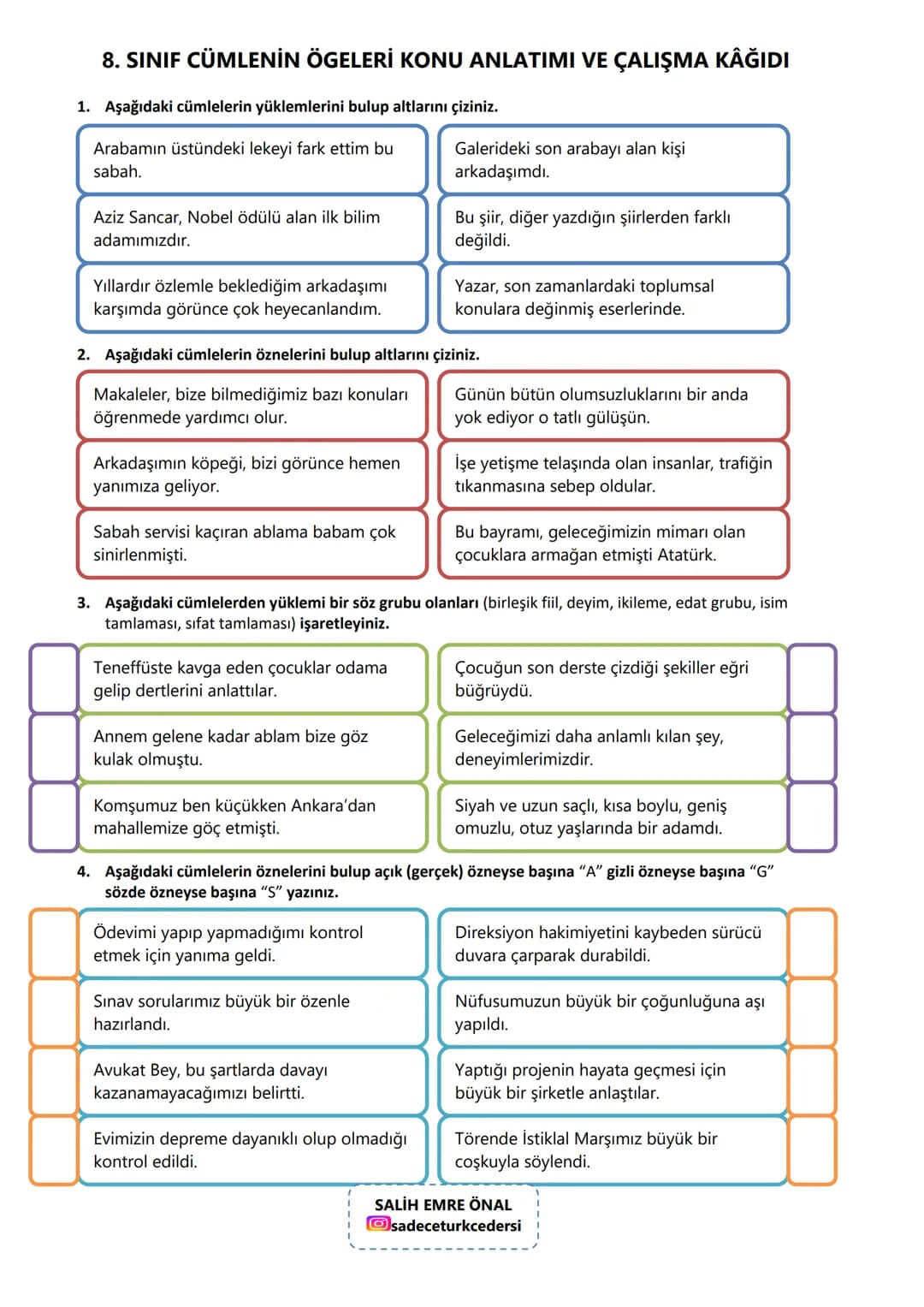 # 8. SINIF CÜMLENİN ÖGELERİ KONU ANLATIMI VE ÇALIŞMA KAĞIDI
CÜMLENİN ÖGELERİ
Cümlenin ögeleri iki ana grupta incelenir:
A) TEMEL ÖGELER
Cüm