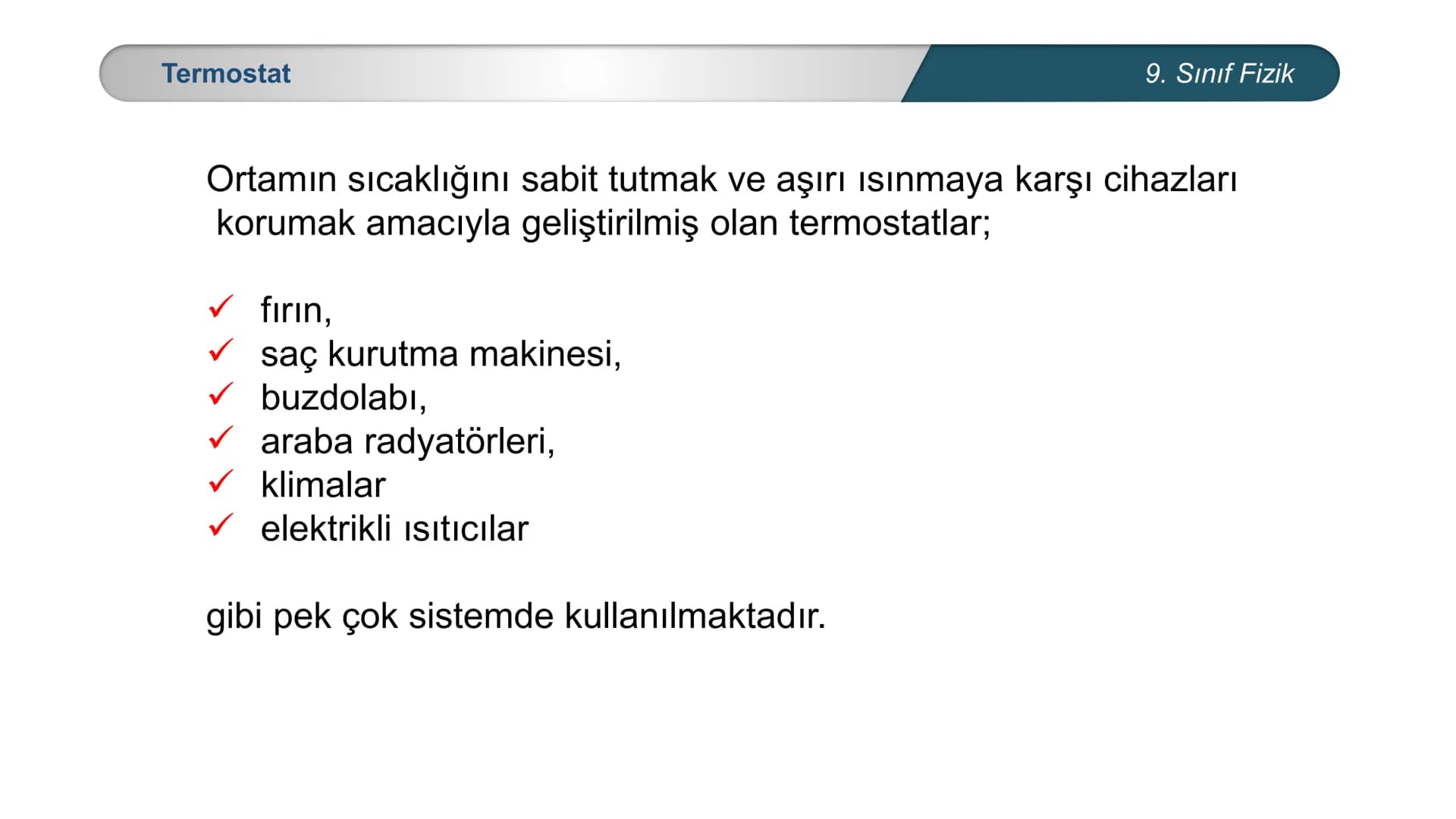 *
*
ETİ MİLLİ EĞİTİ
CUMHURİYE
IM BAKANLIG
DO
TÜRKİYE
*
*
FİZİK
9. SINIF
ISI VE SICAKLIK
Genleşme 9. Sınıf Fizik
* Köprülerde meydana gelen