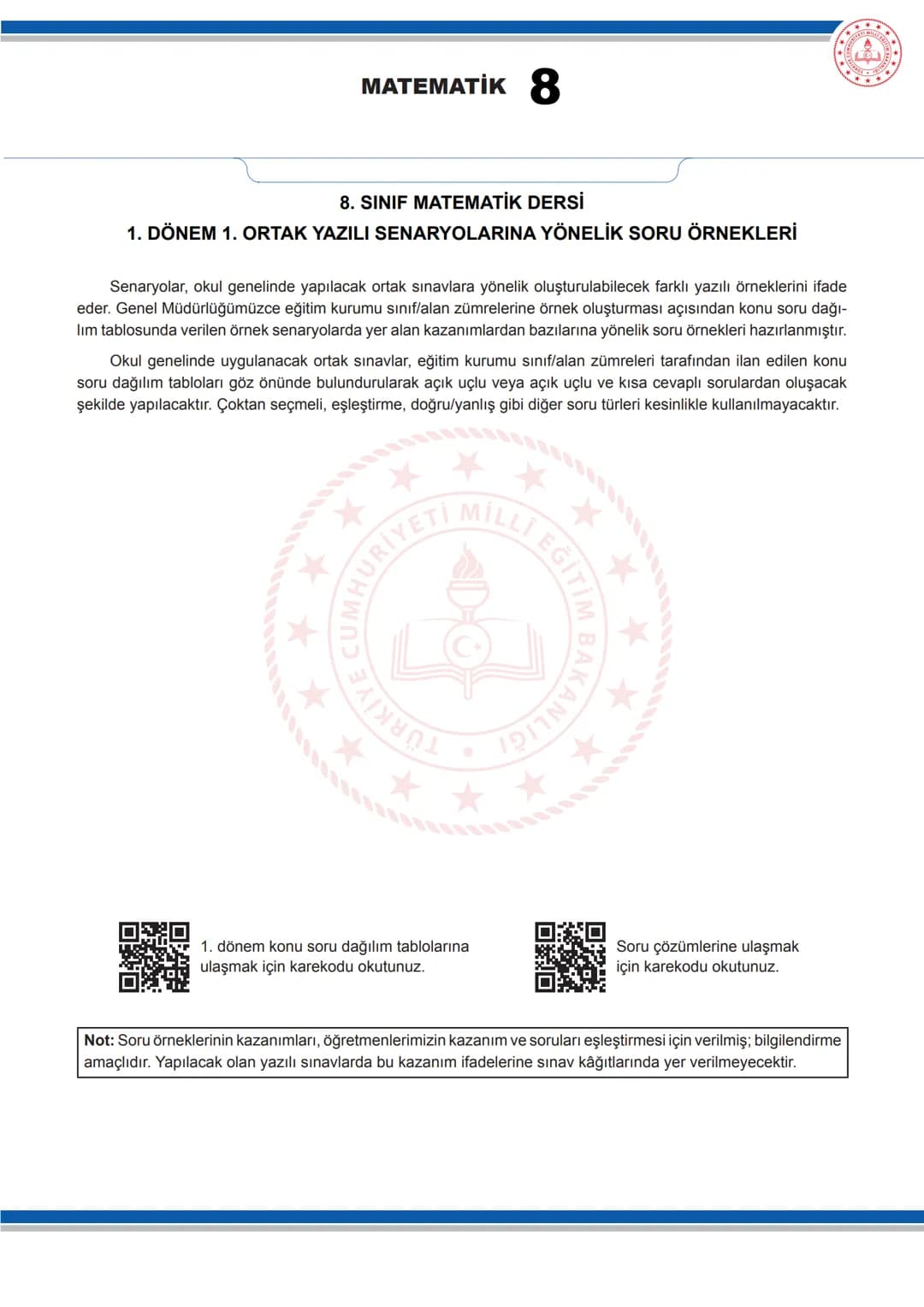# MATEMATİK 8
8. SINIF MATEMATİK DERSİ
1. DÖNEM 1. ORTAK YAZILI SENARYOLARINA YÖNELİK SORU ÖRNEKLERİ
Senaryolar, okul genelinde yapılacak